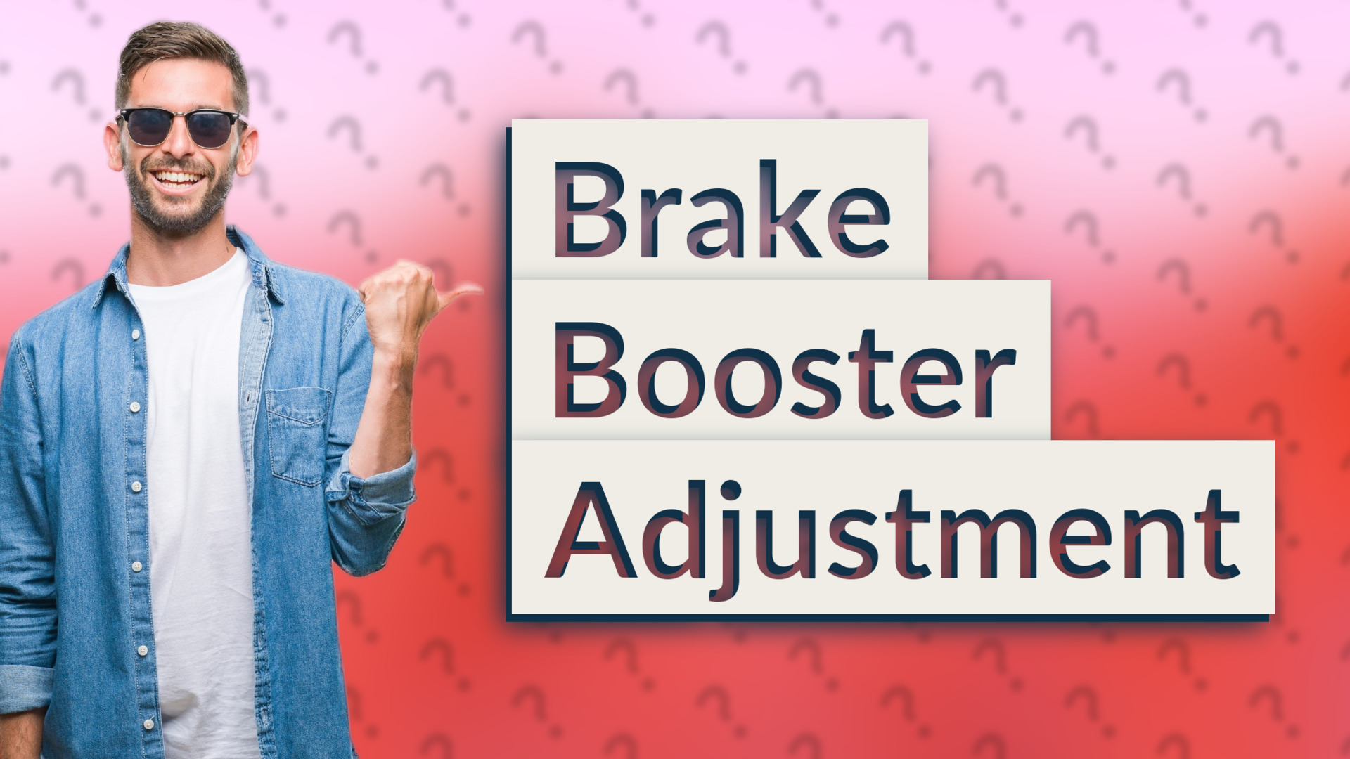 Brake Booster Adjustment