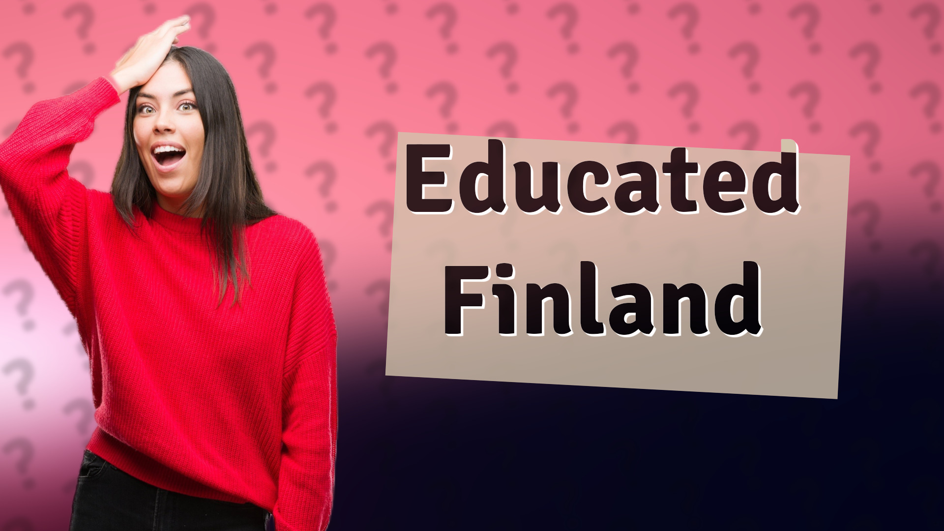 Educated Finland