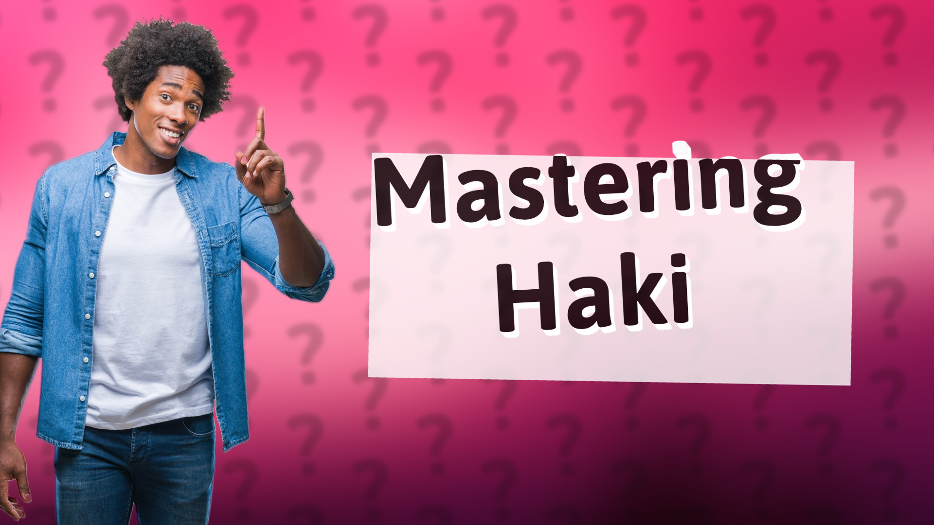 Mastering Haki
