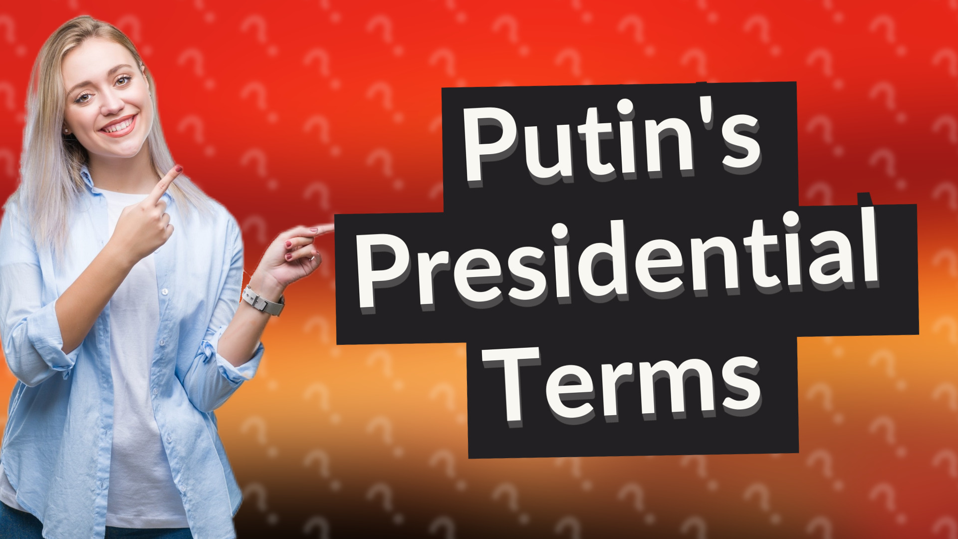 Putin's Presidential Terms