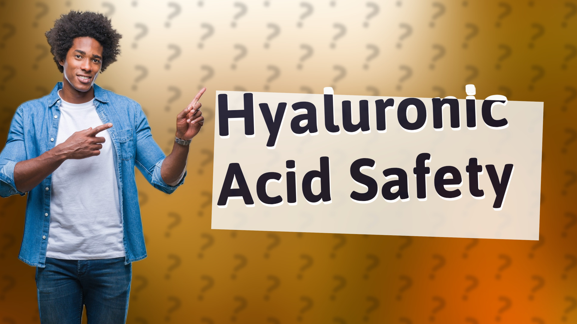 Hyaluronic Acid Safety