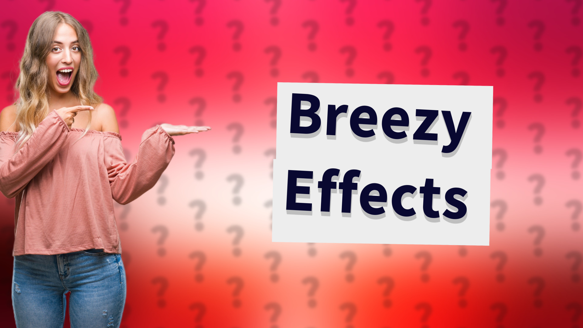 Breezy Effects