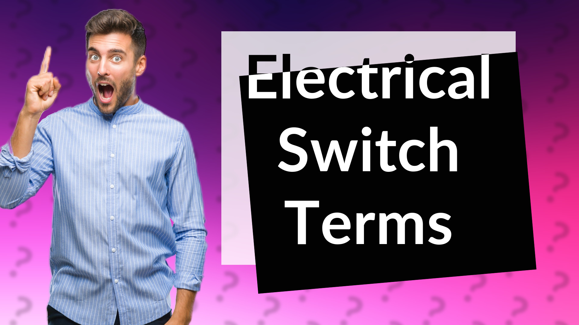 Electrical Switch Terms
