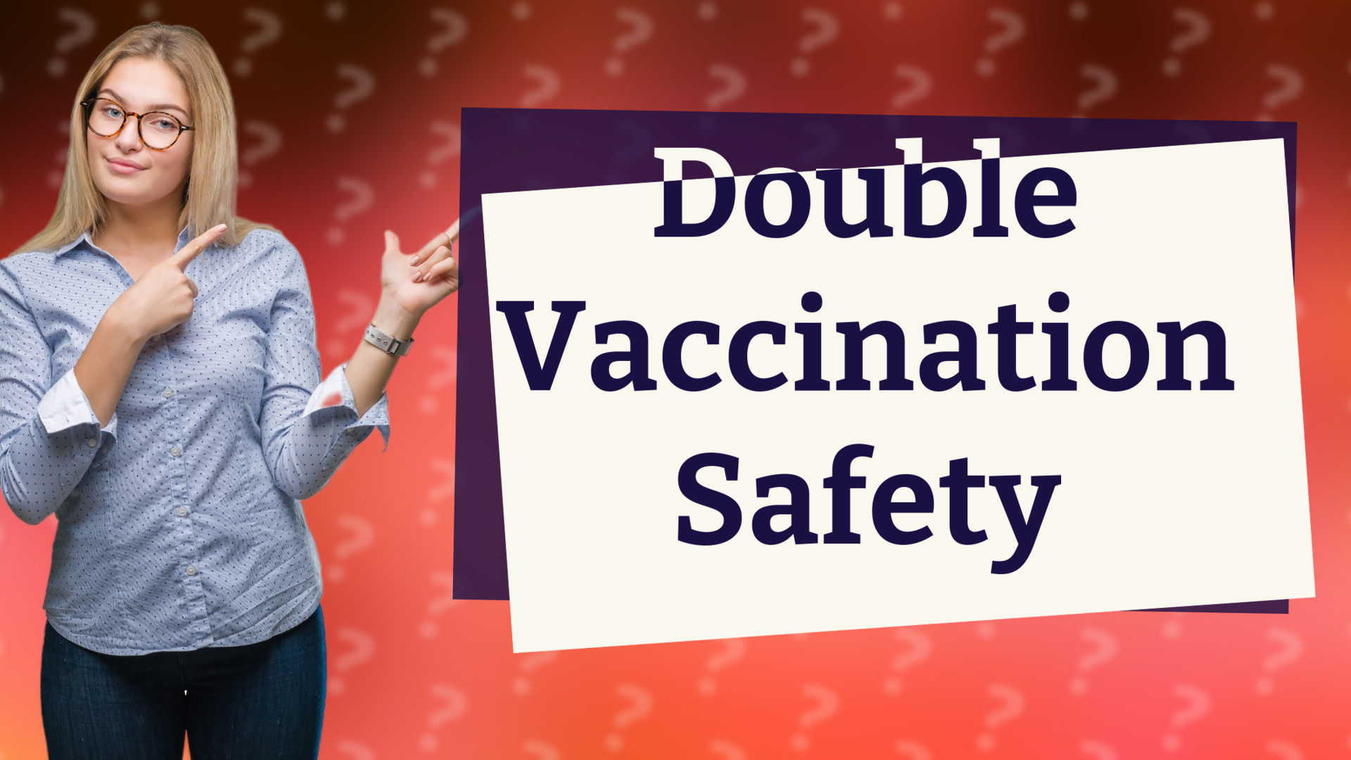 Double Vaccination Safety