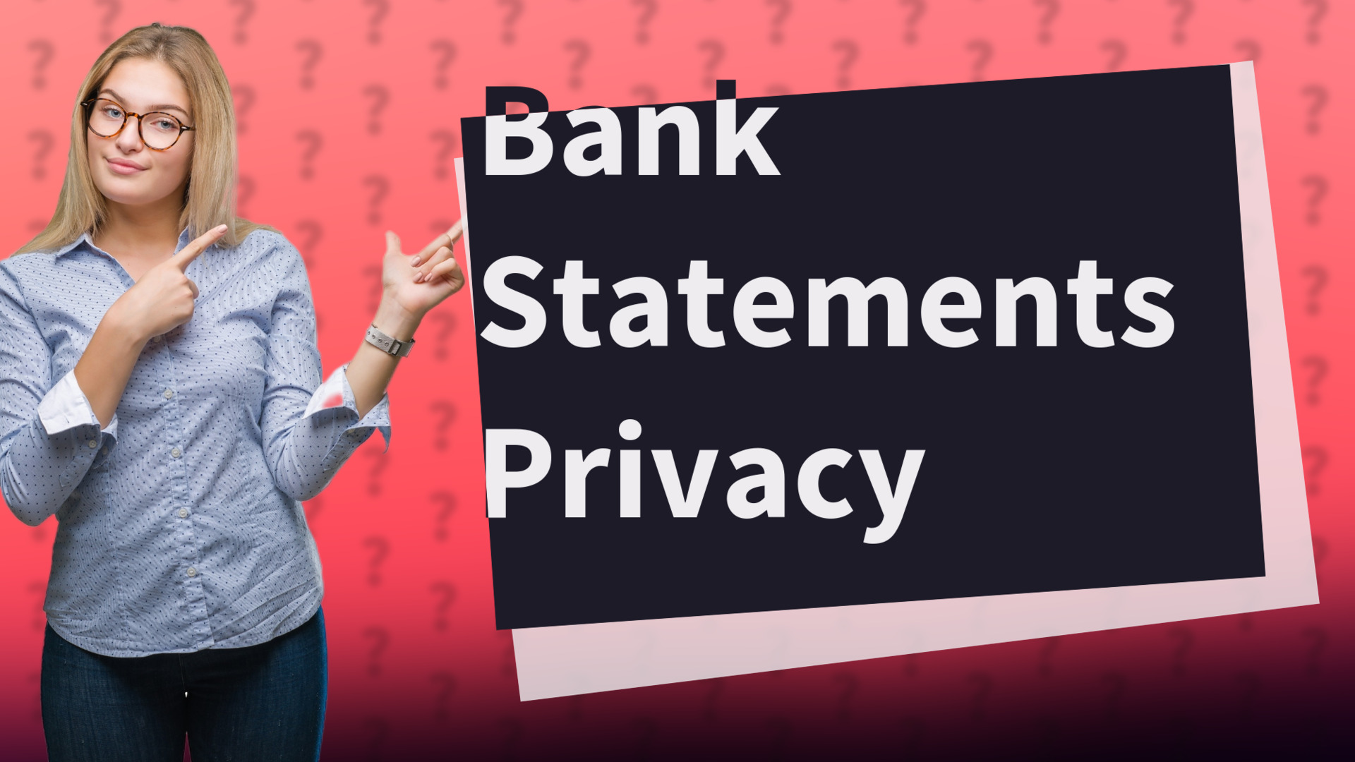 Bank Statements Privacy