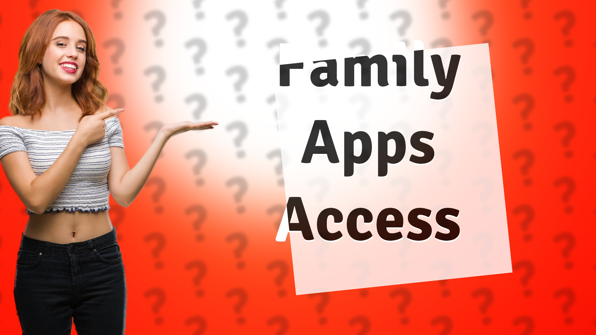 Family Apps Access