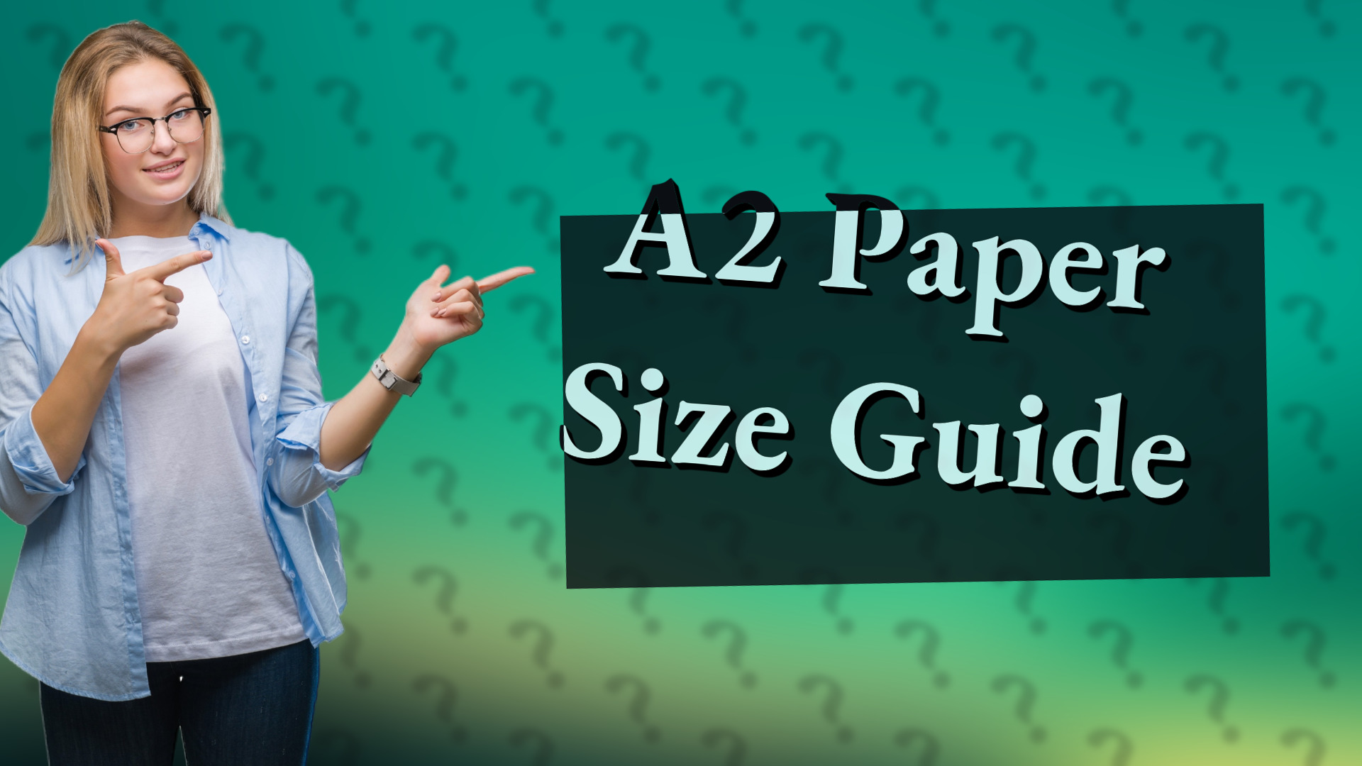 A2 Paper Size Guide