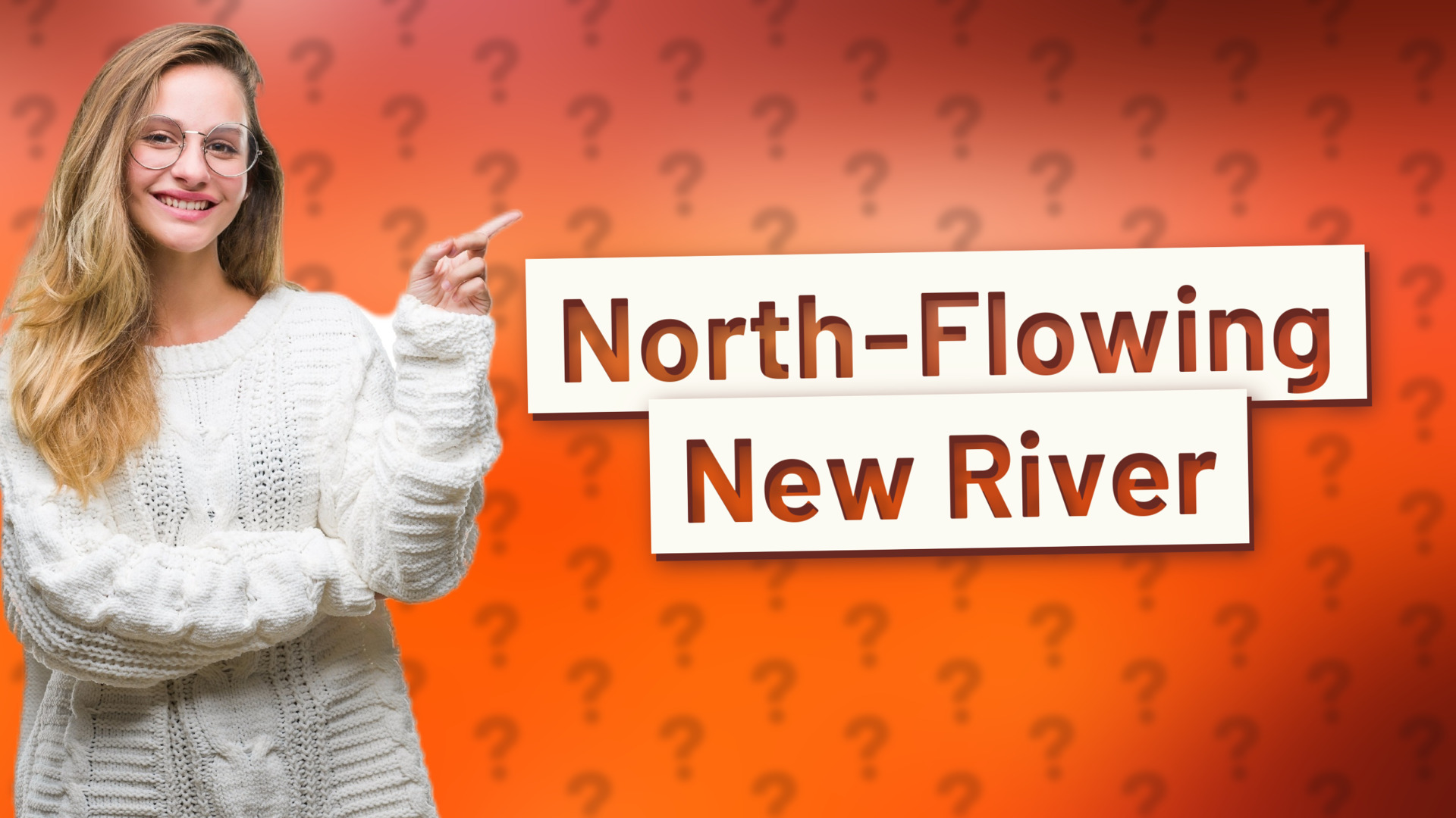 North-Flowing New River