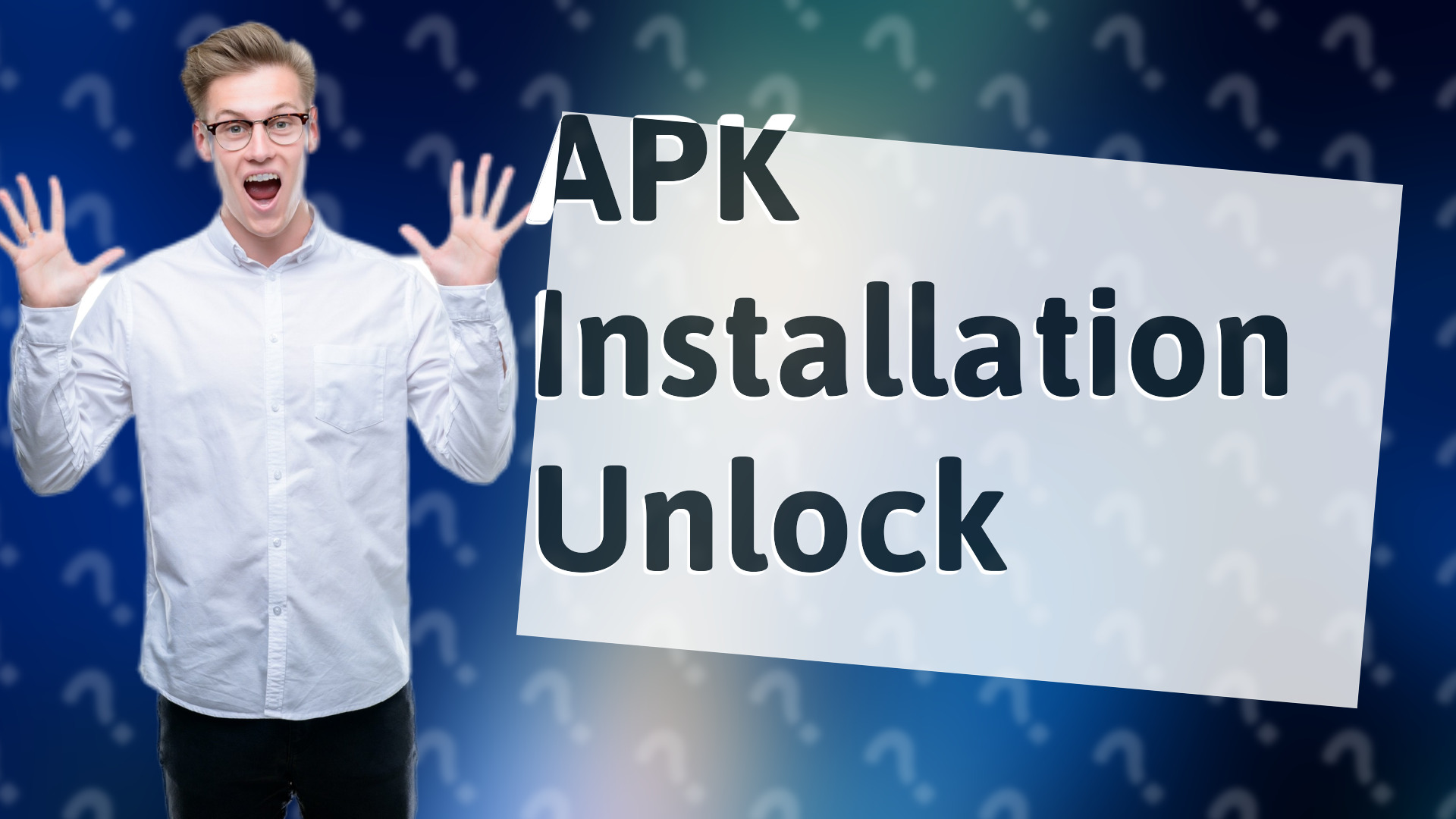 APK Installation Unlock