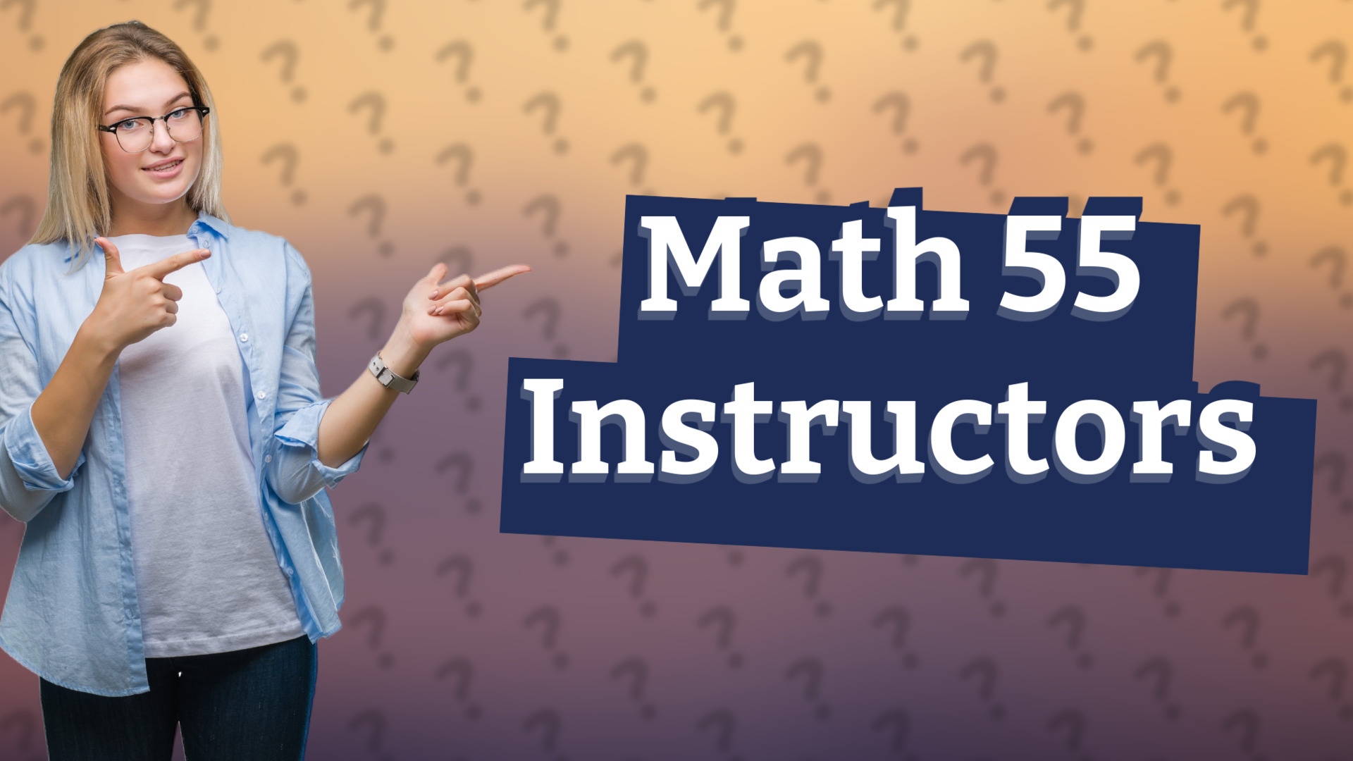 Math 55 Instructors