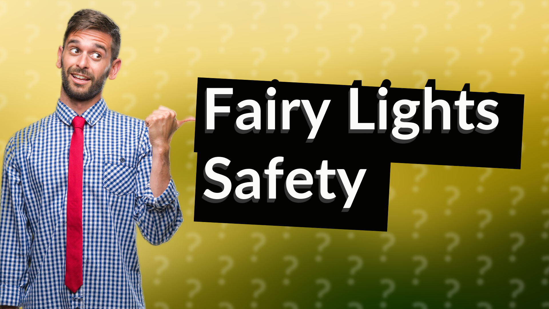 Fairy Lights Safety