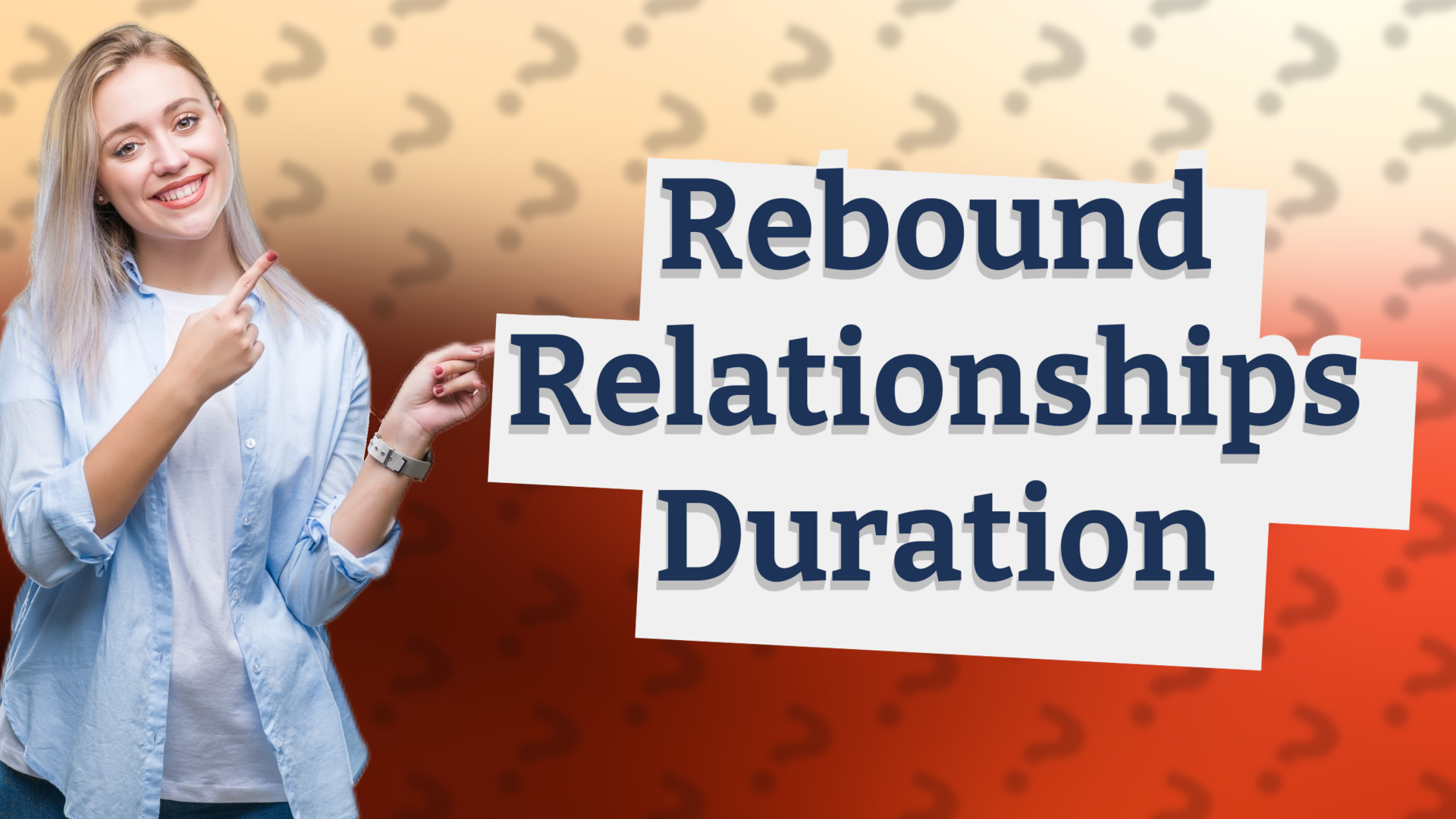 Rebound Relationships Duration