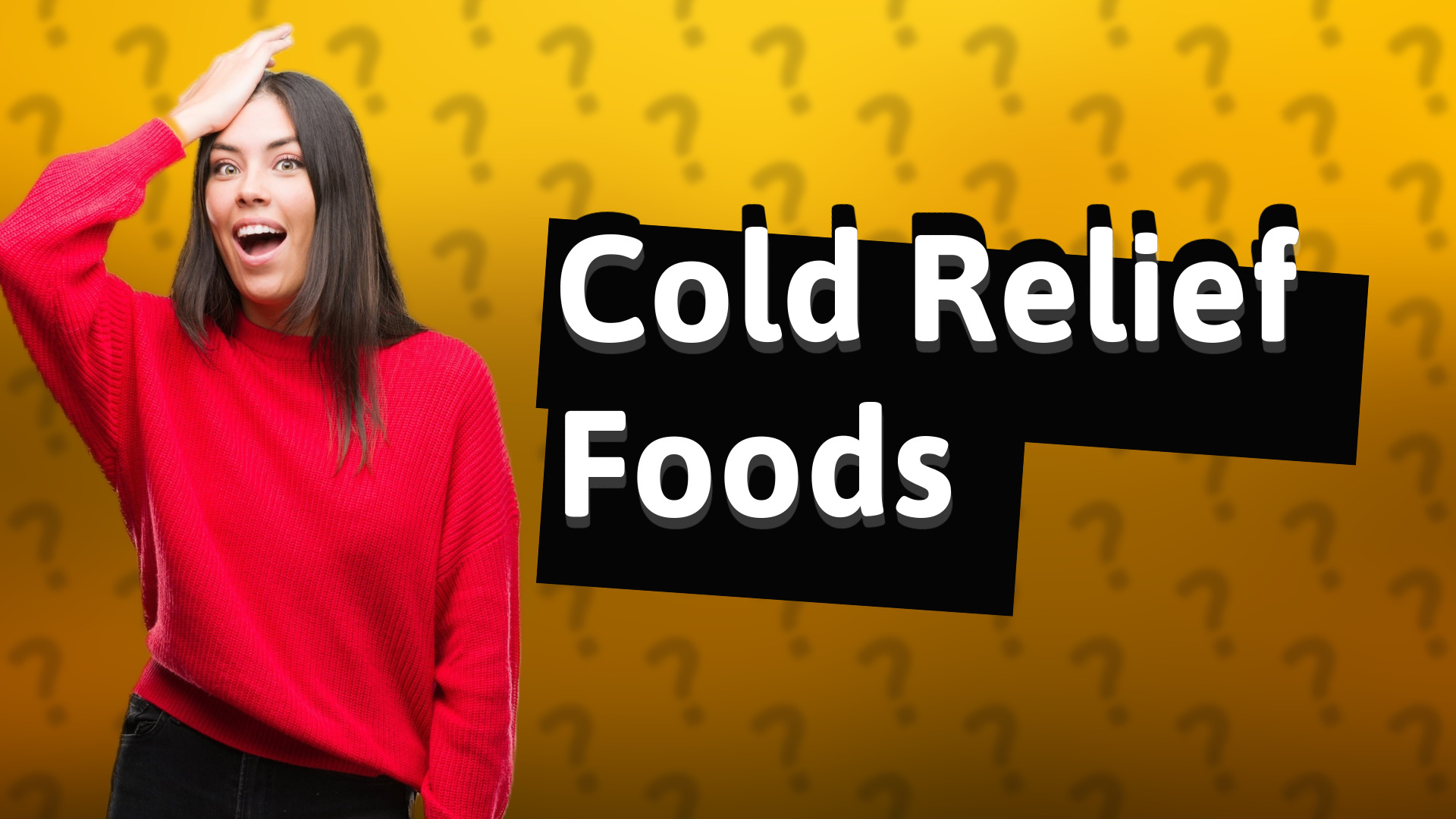 Cold Relief Foods