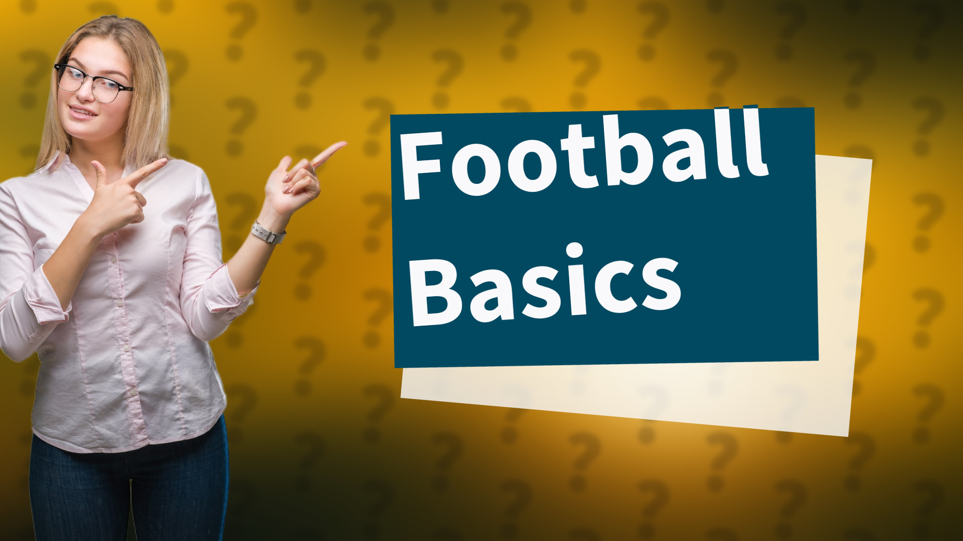 Football Basics