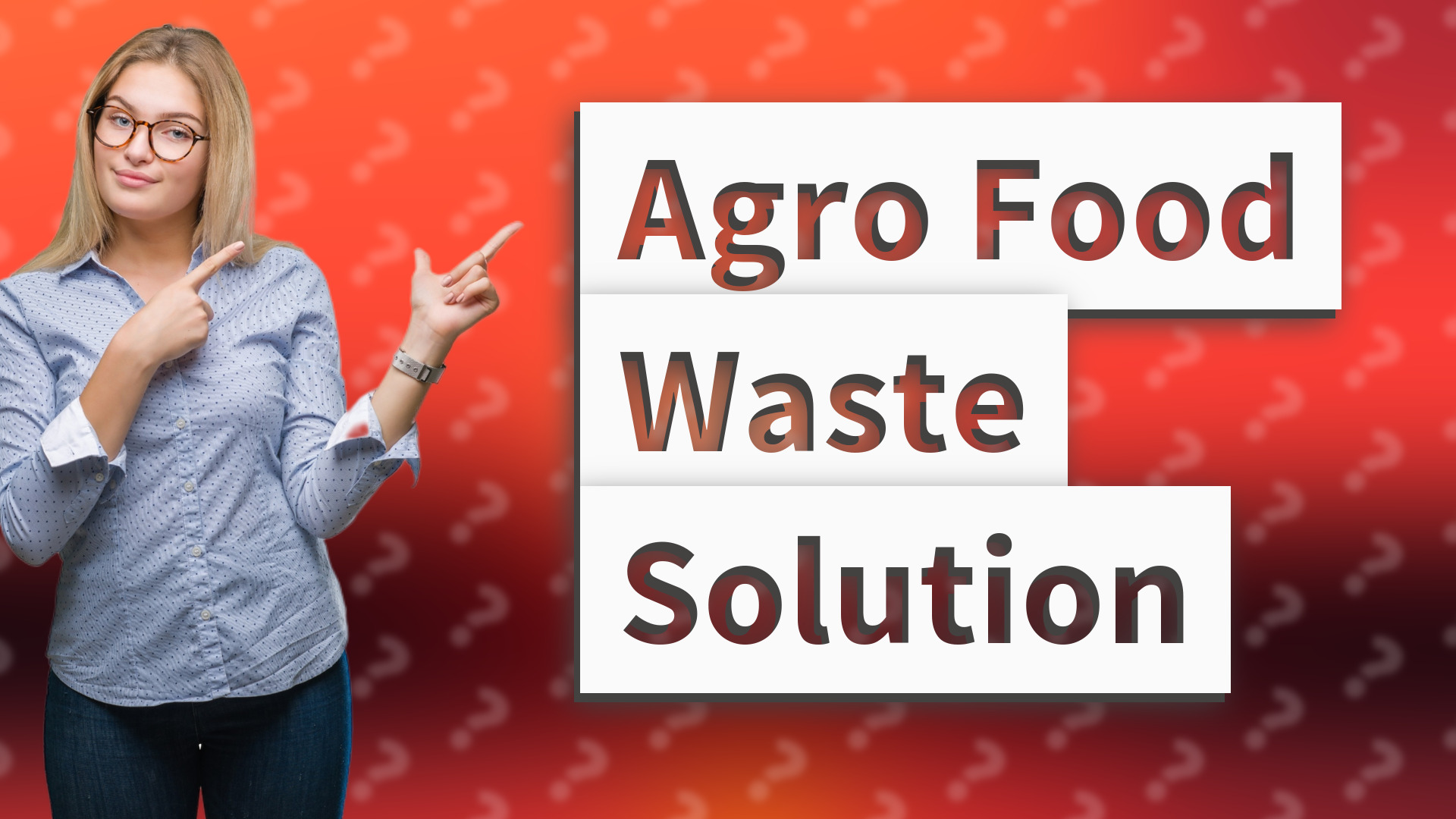 Agro Food Waste Solution