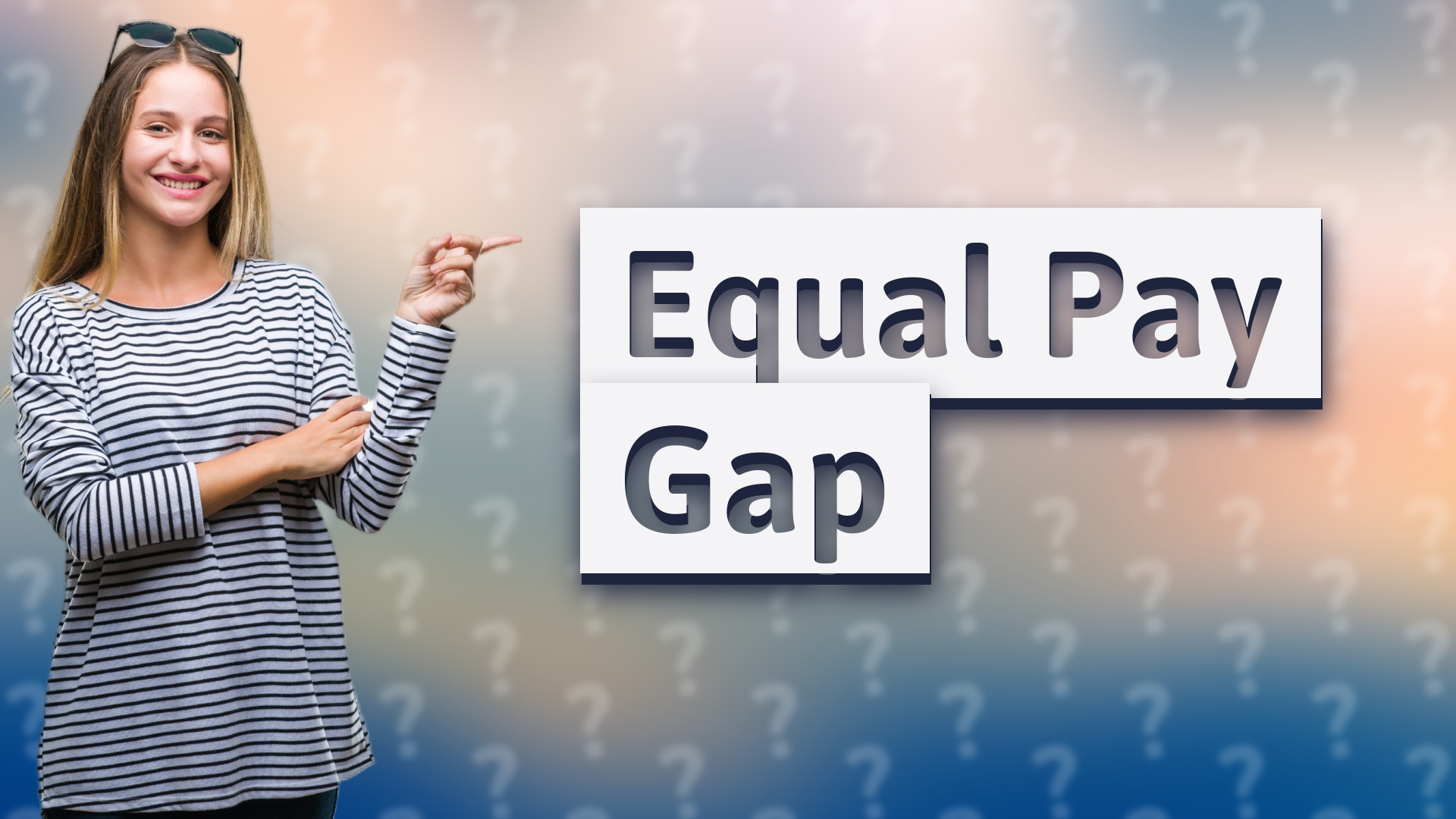 Equal Pay Gap
