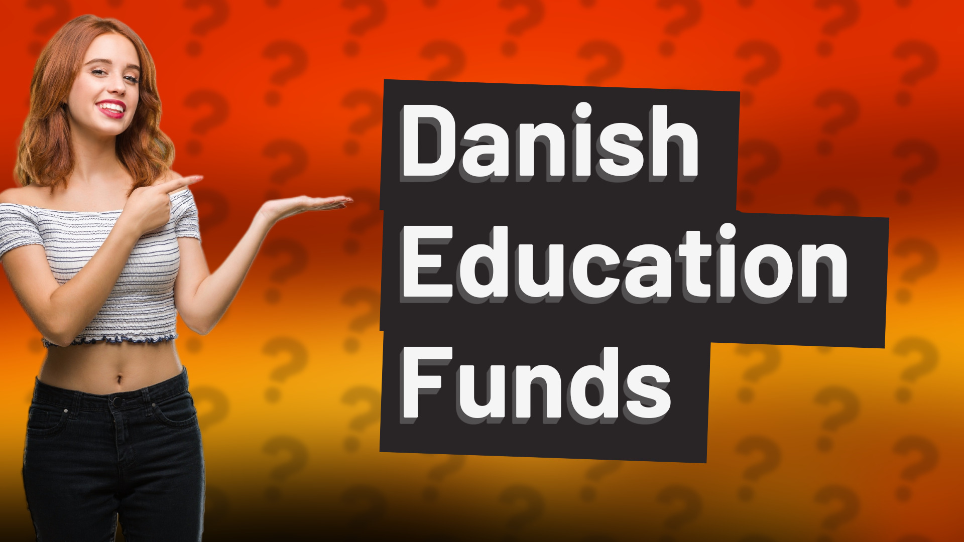 Danish Education Funds