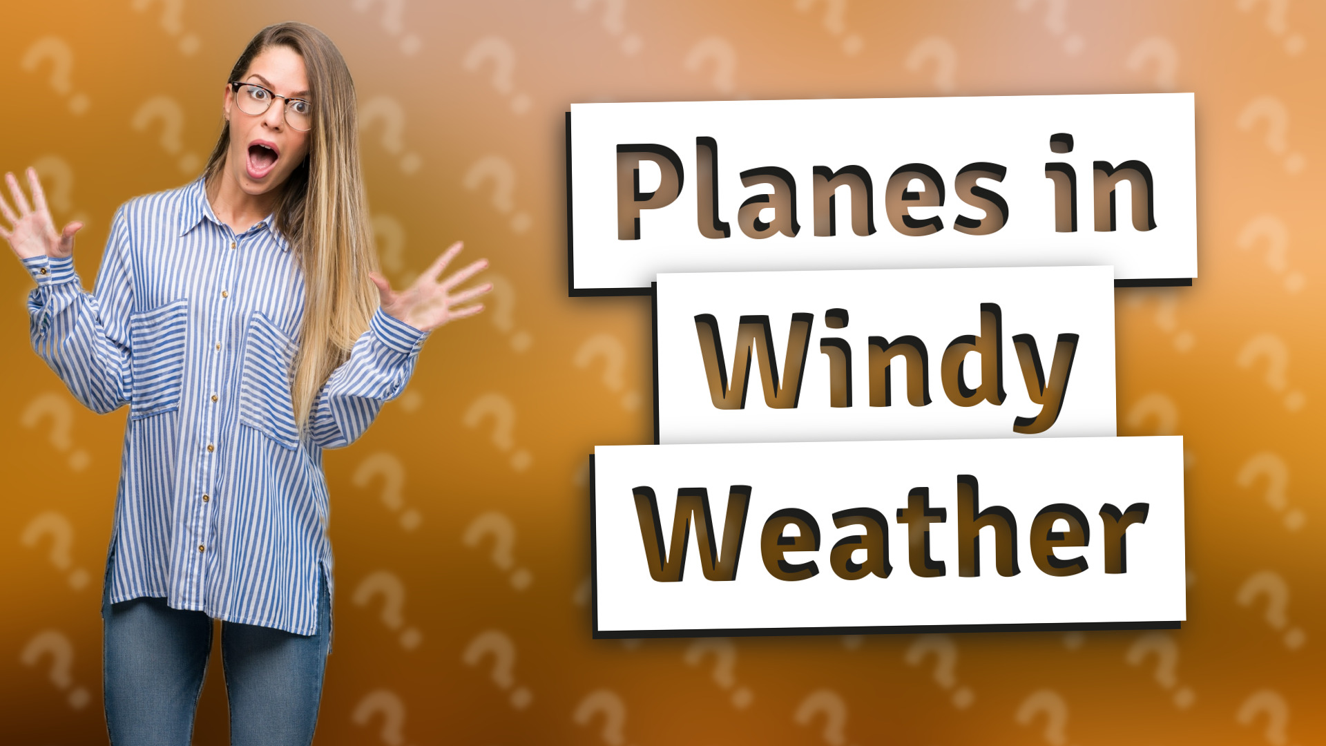 Planes in Windy Weather