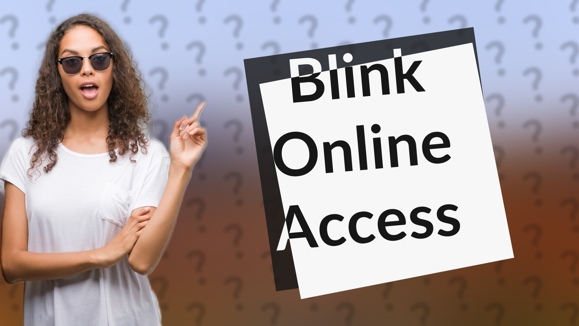 Blink Online Access