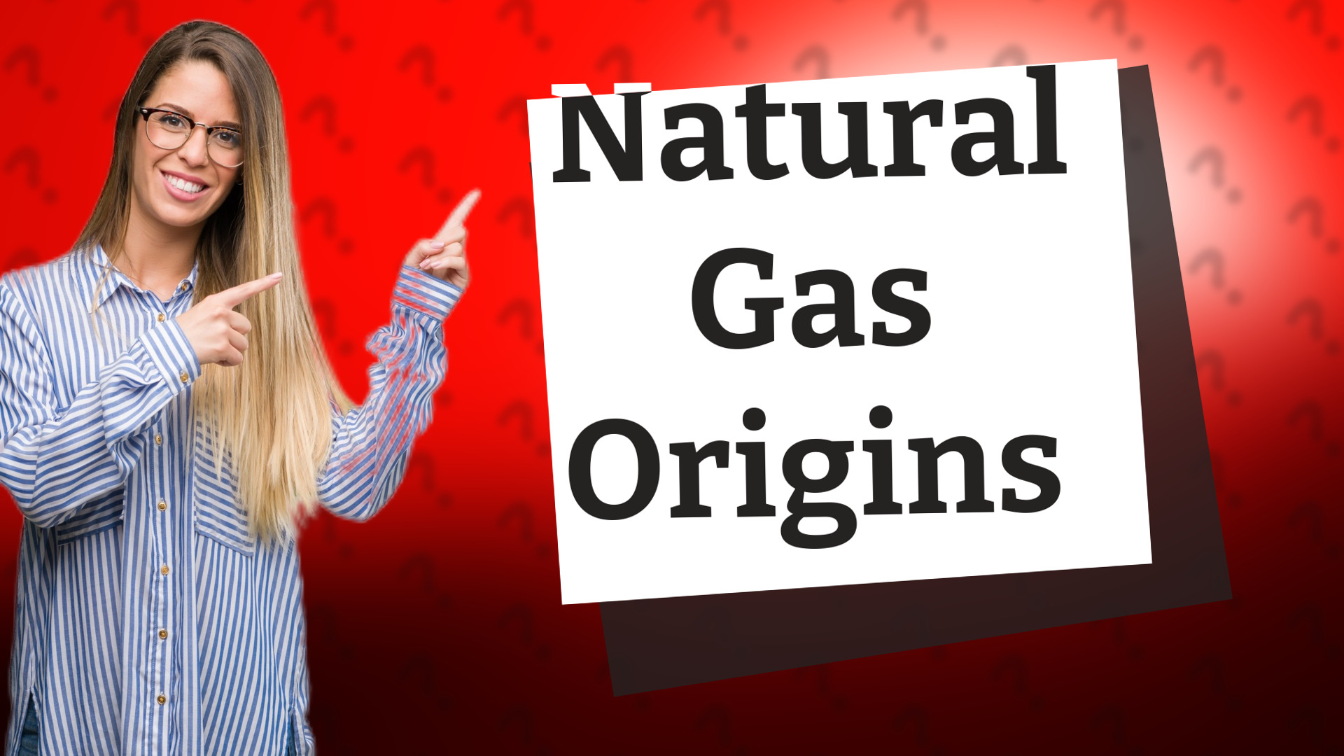 Natural Gas Origins