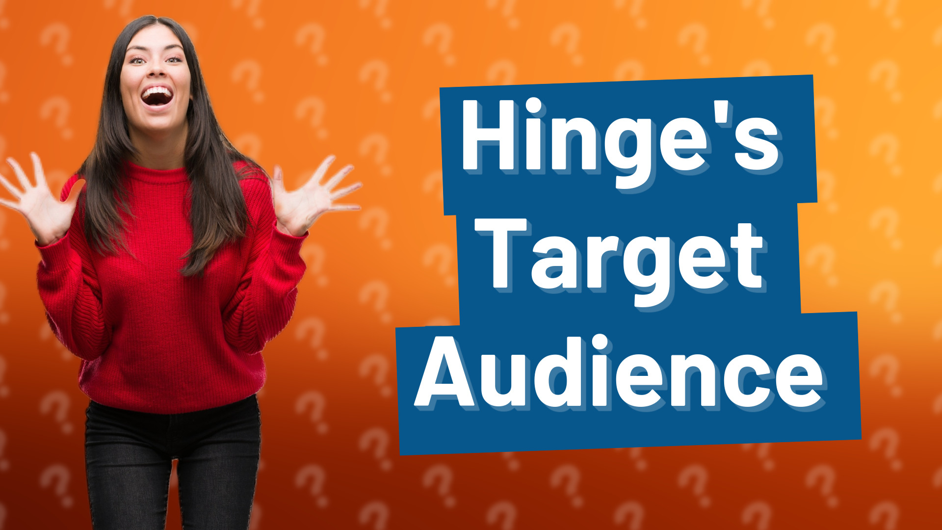 Hinge's Target Audience