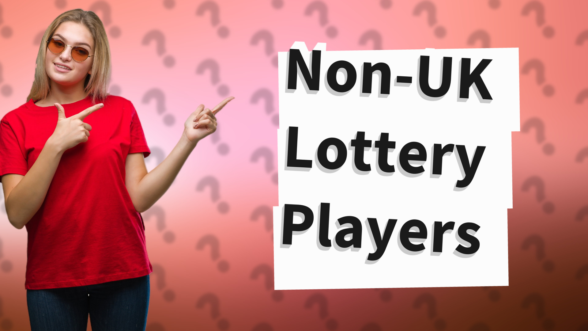 Non-UK Lottery Players