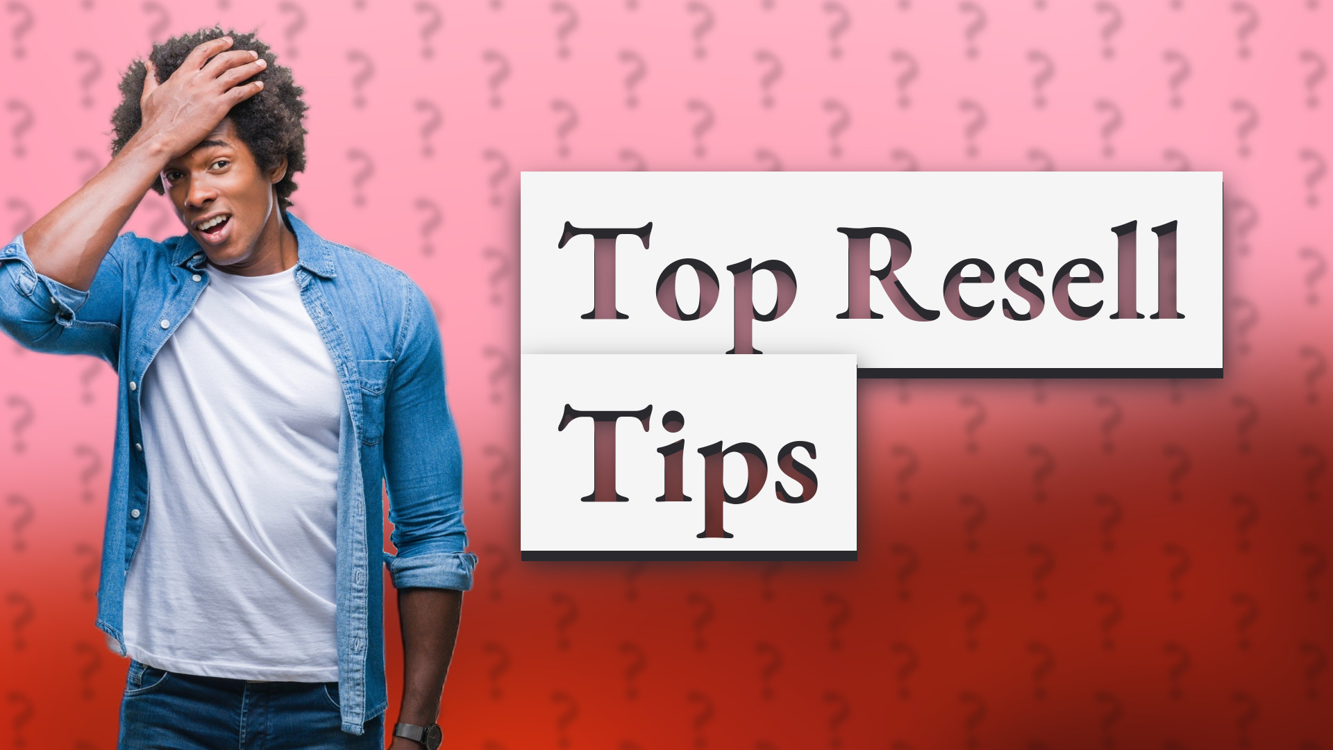 Top Resell Tips