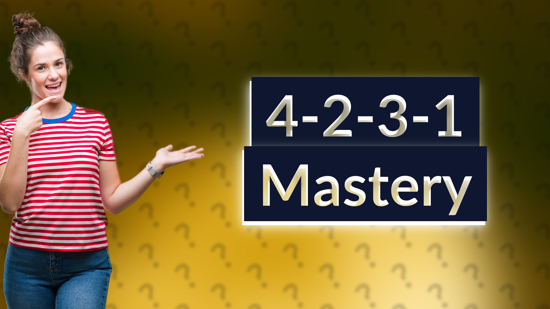 4-2-3-1 Mastery