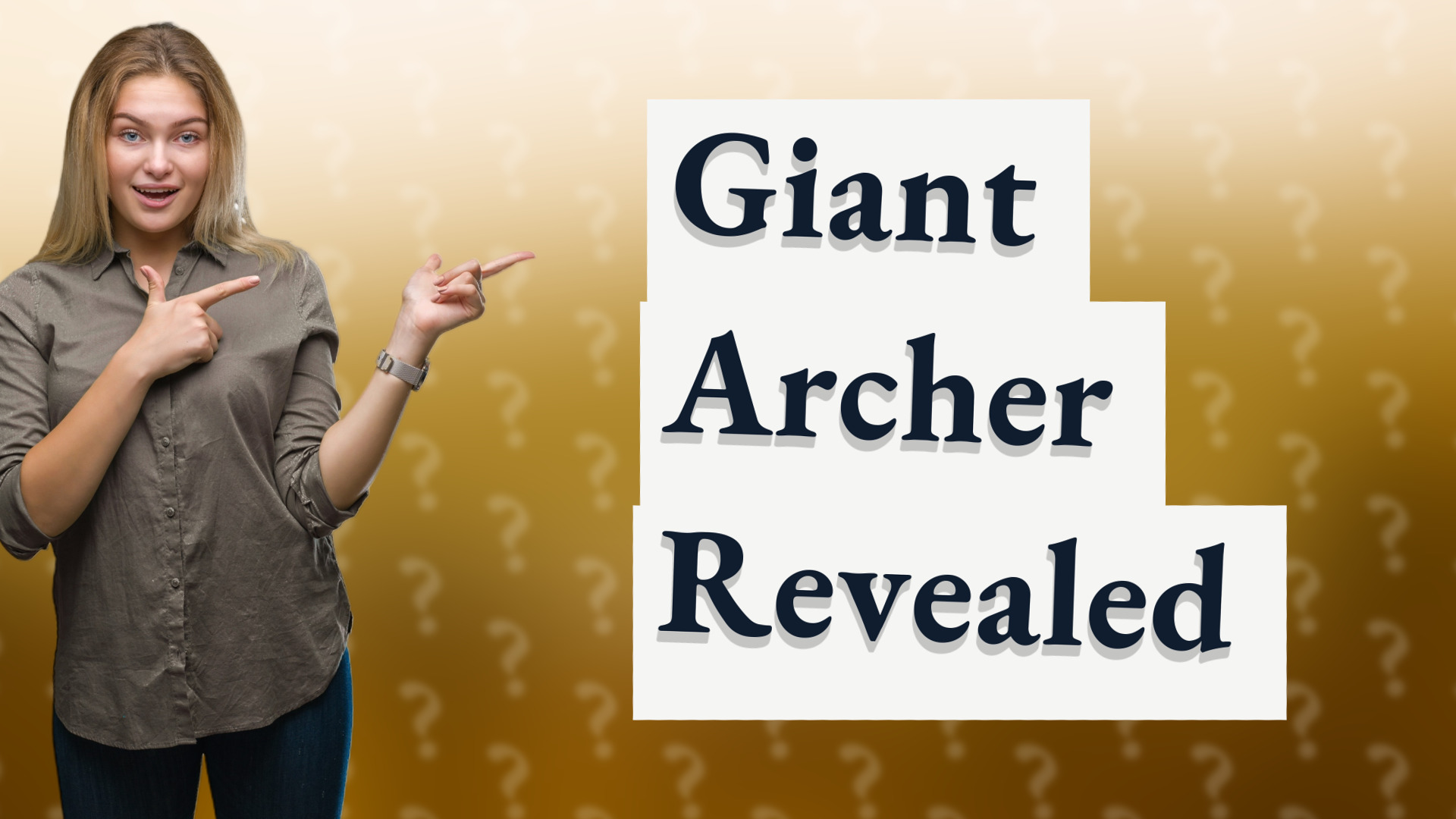 Giant Archer Revealed