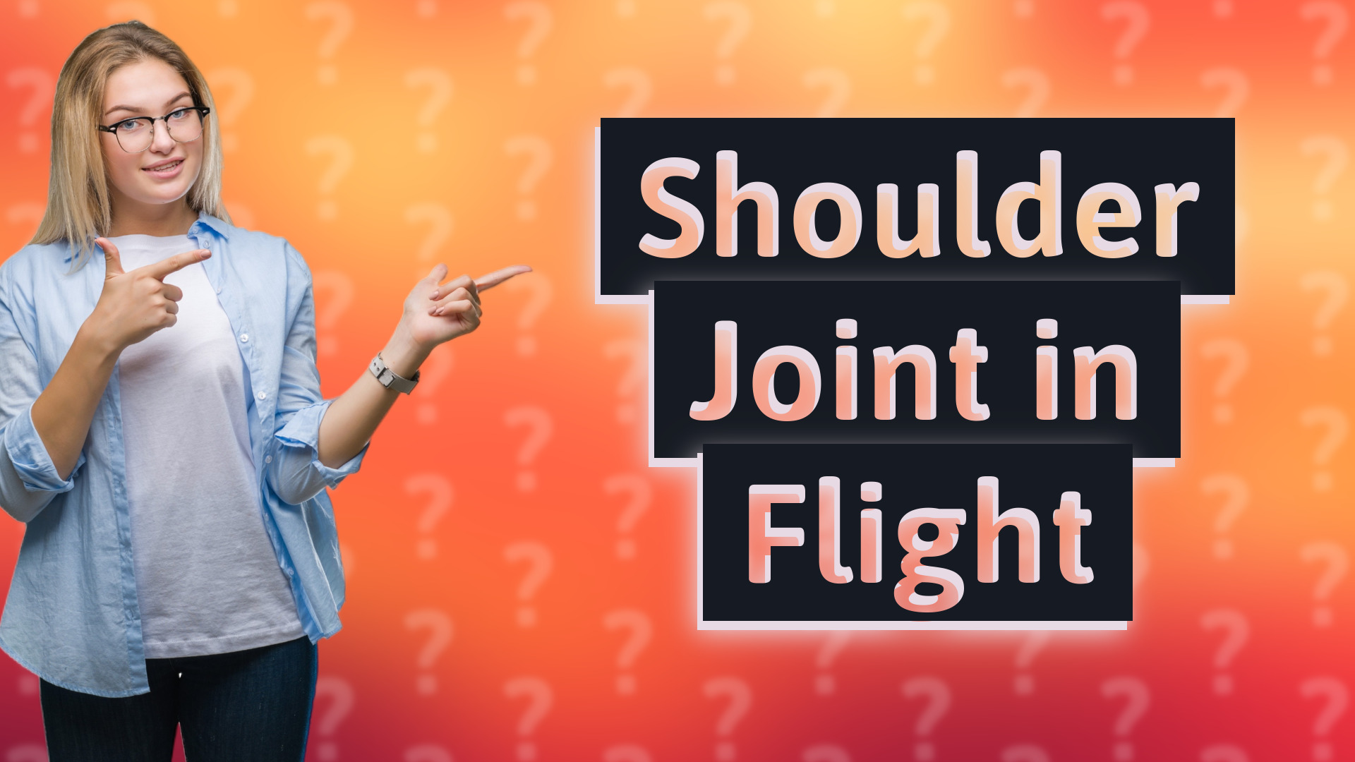 Shoulder Joint in Flight