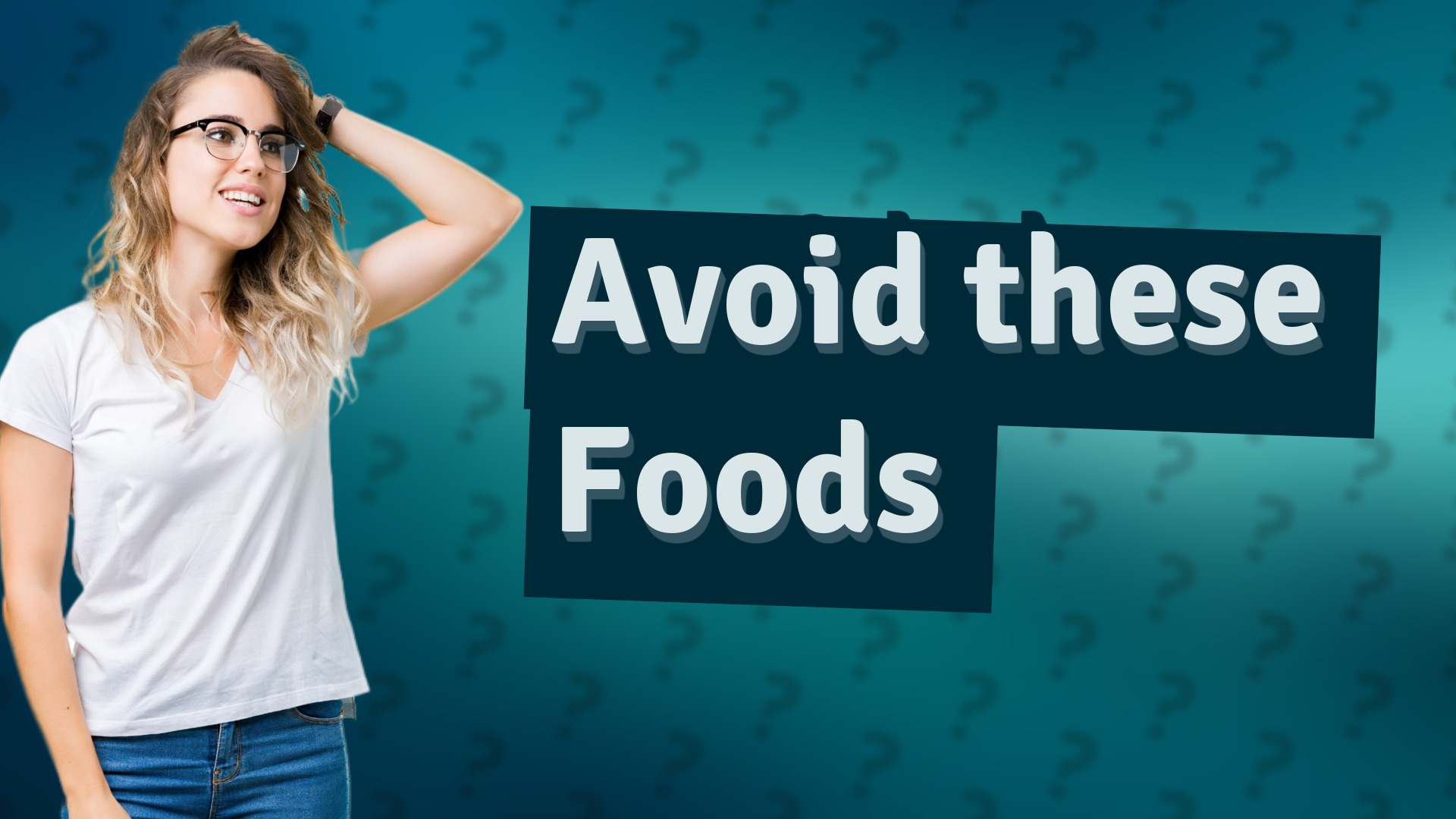 Avoid these Foods