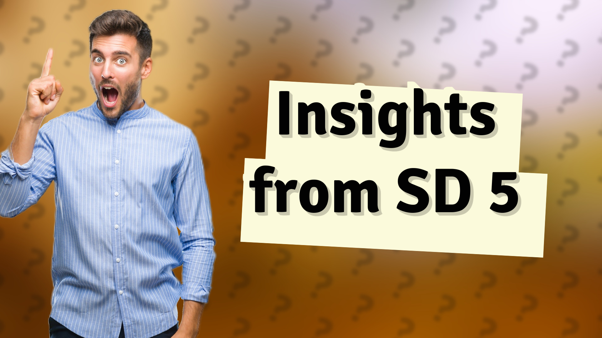 Insights from SD 5