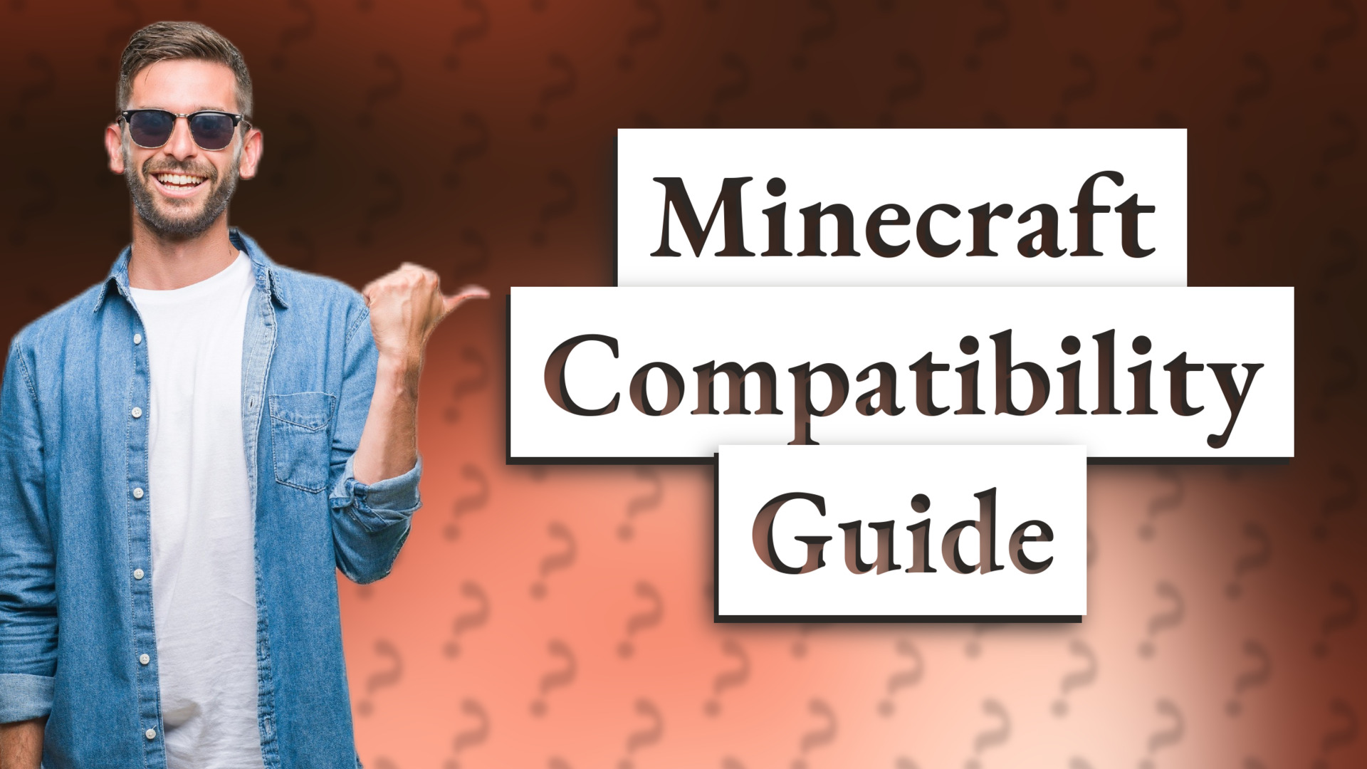 Minecraft Compatibility Guide