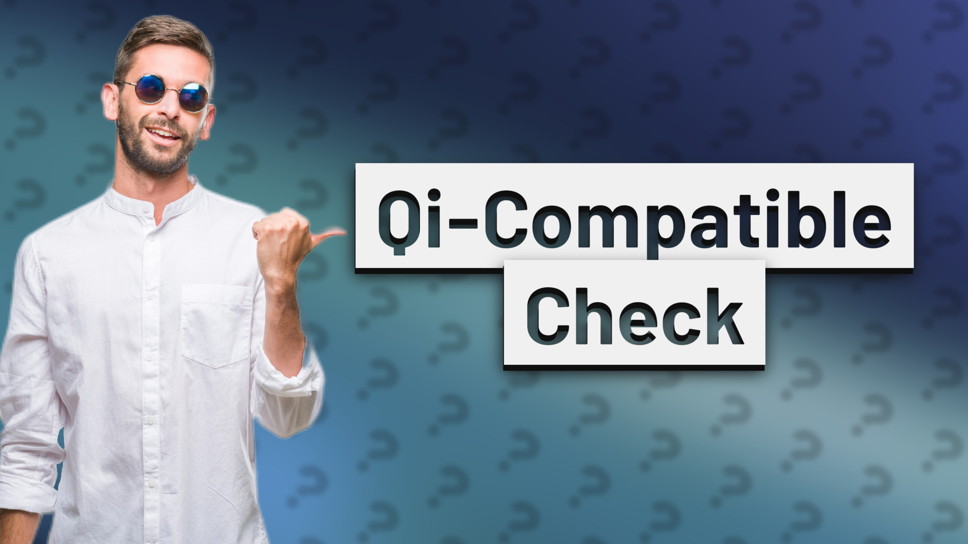 Qi-Compatible Check