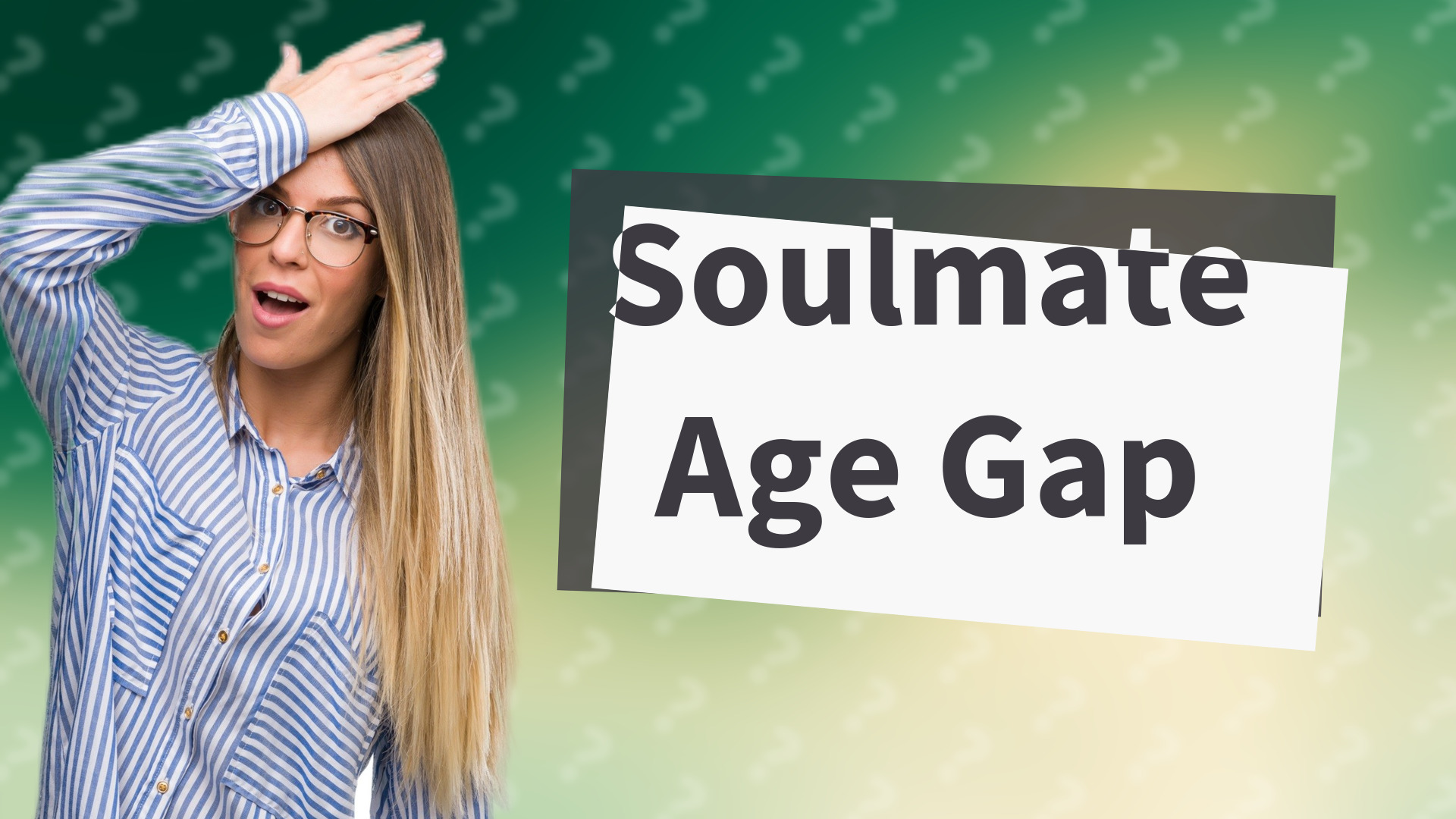 Soulmate Age Gap