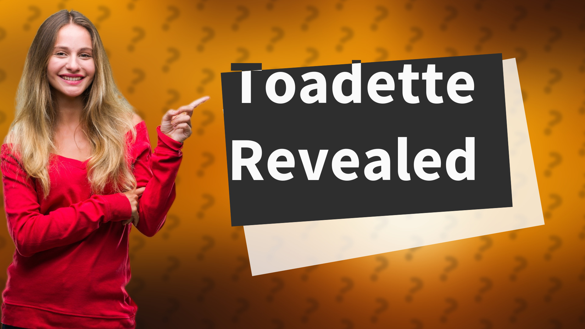 Toadette Revealed