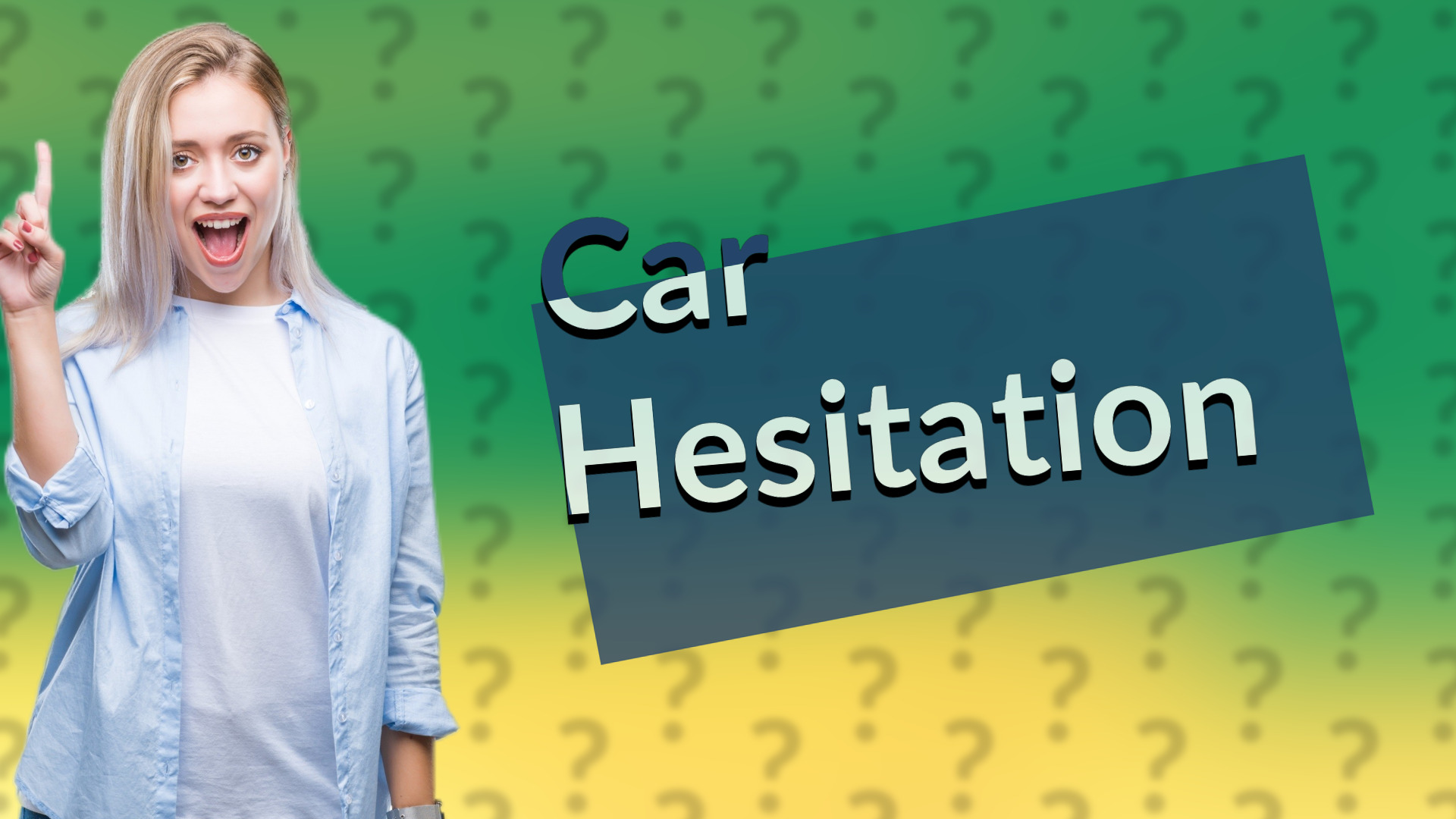 Car Hesitation