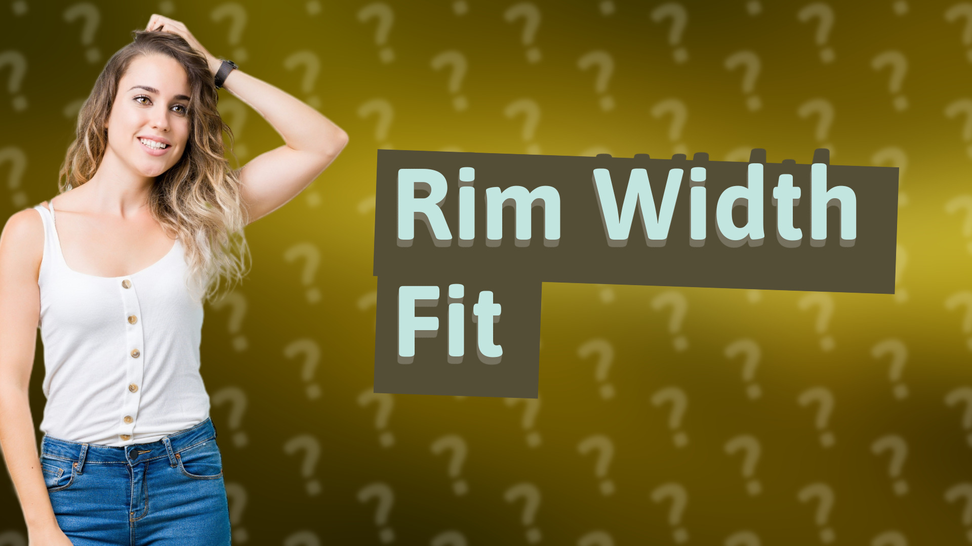 Rim Width Fit