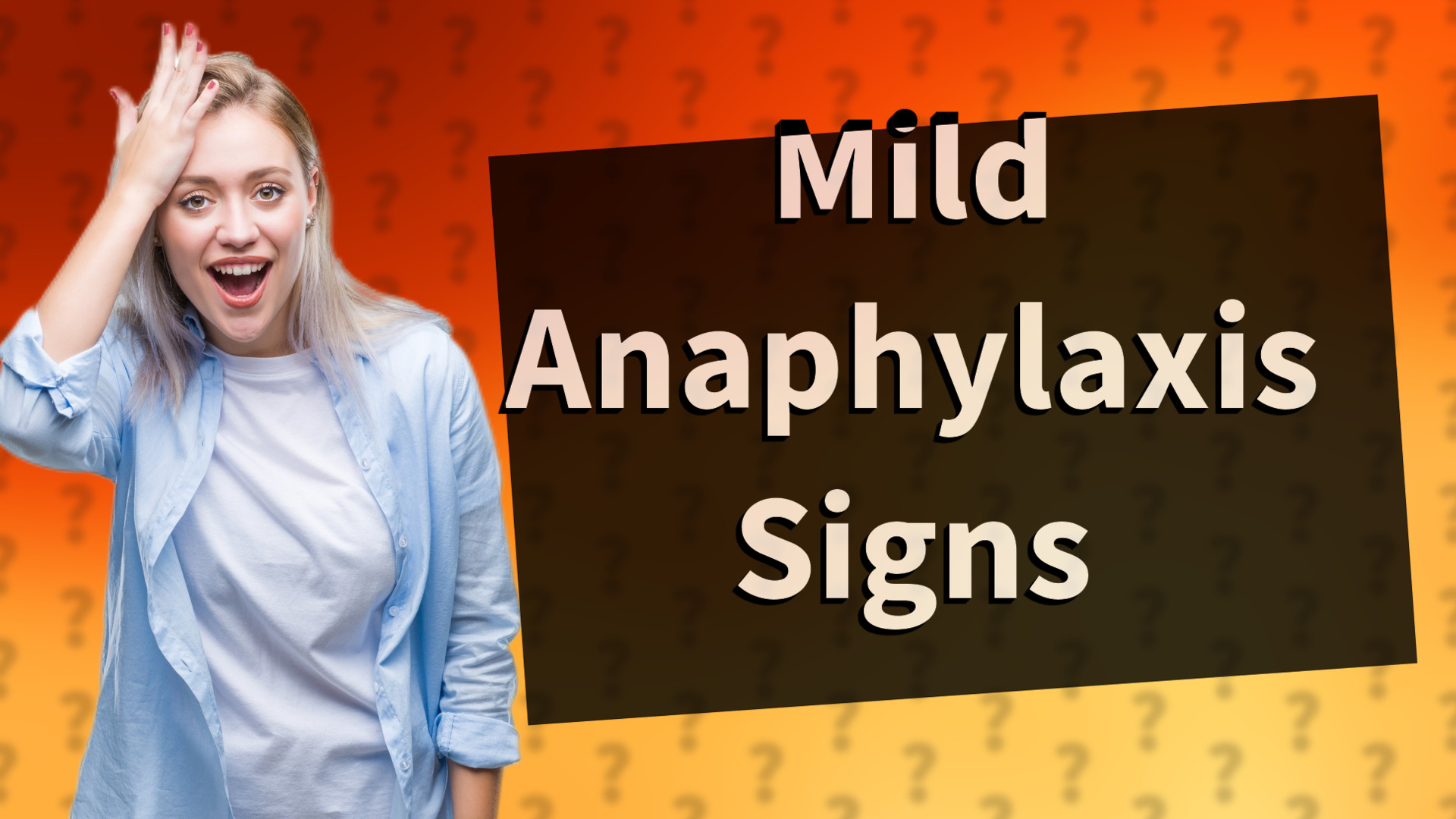 Mild Anaphylaxis Signs