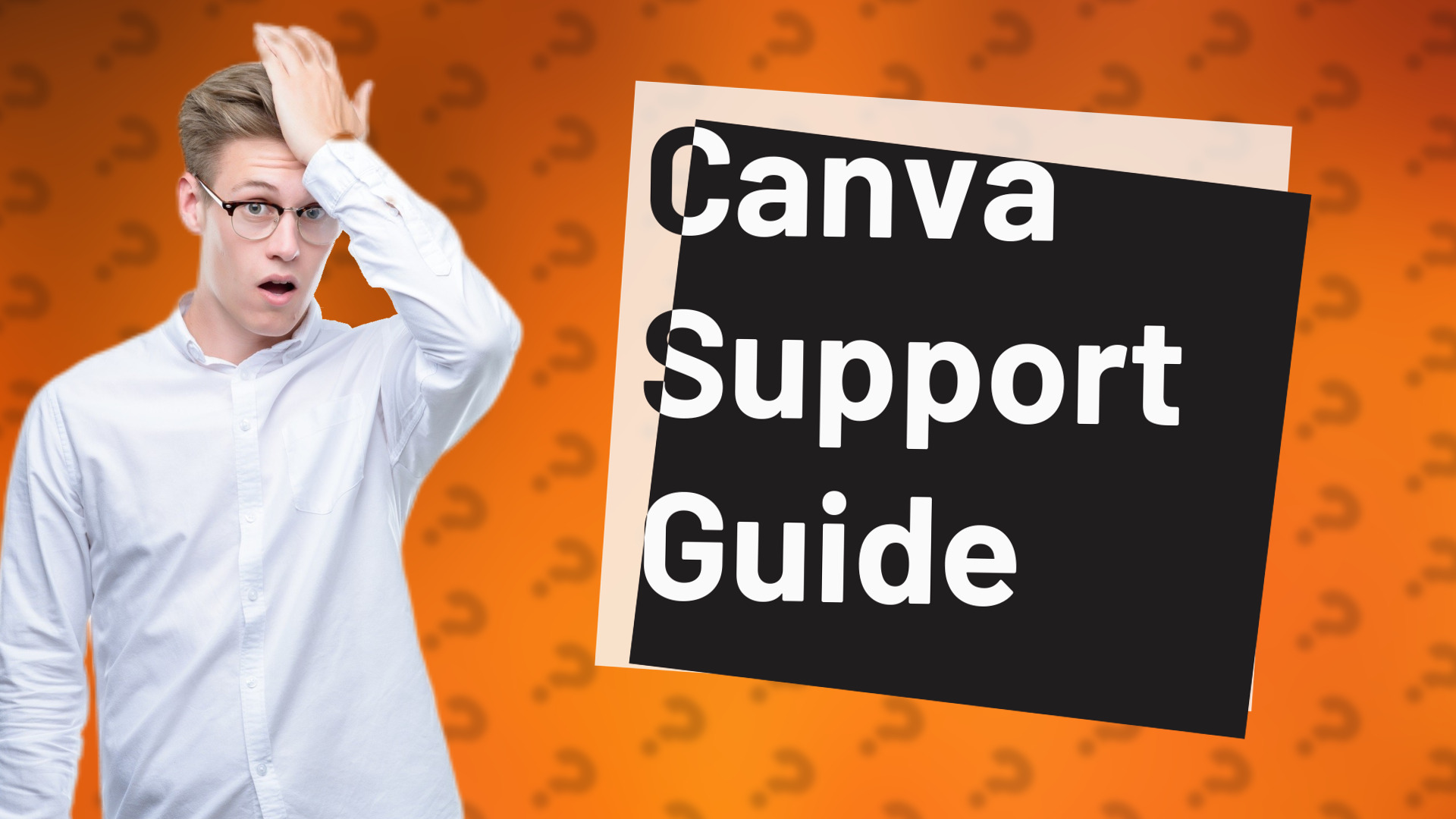 Canva Support Guide