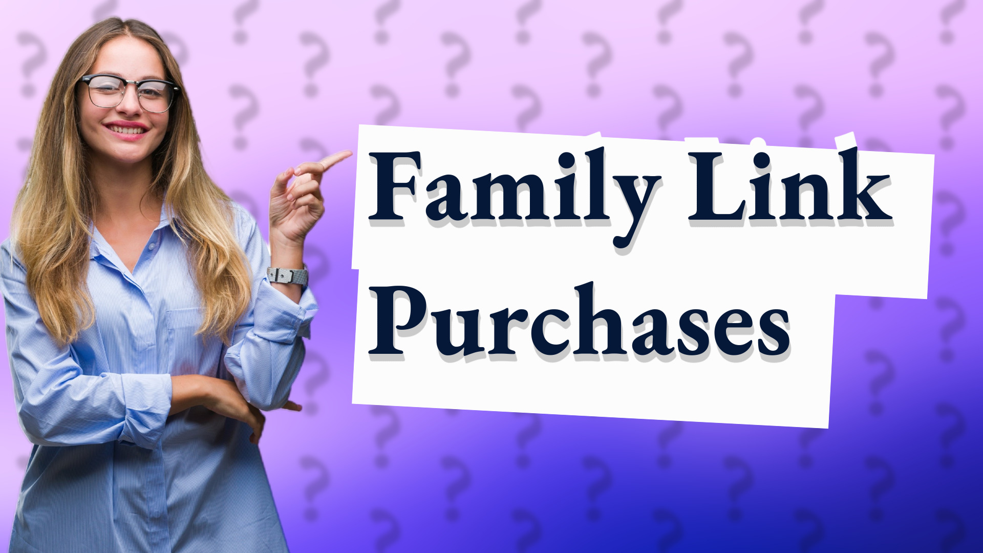 Family Link Purchases