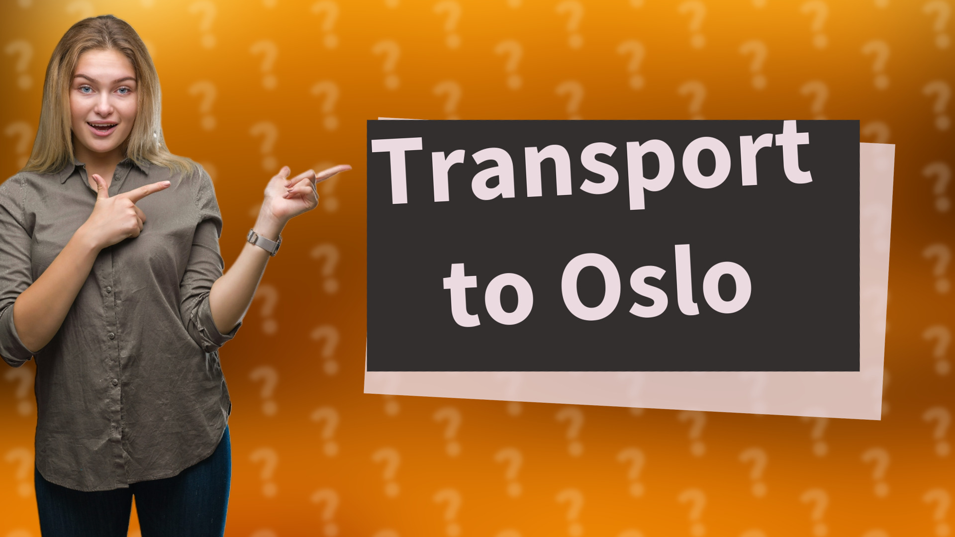 Transport to Oslo