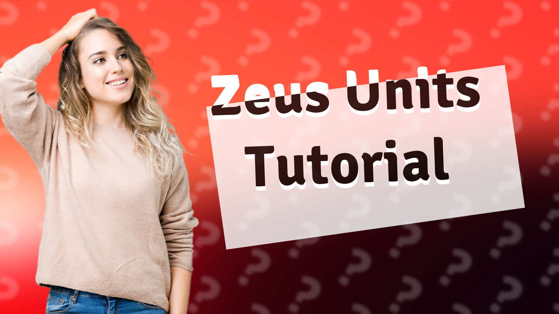 Zeus Units Tutorial