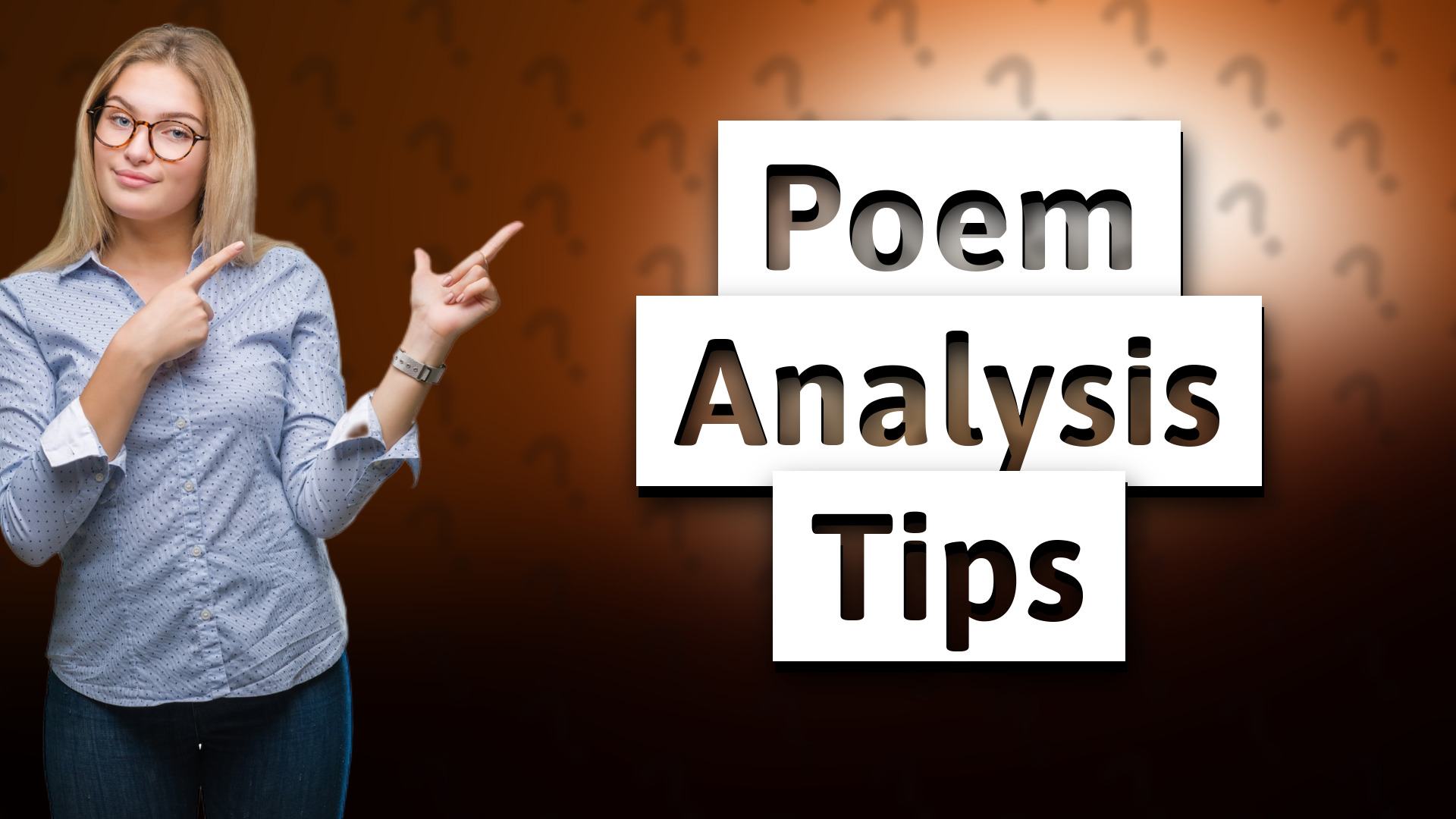 Poem Analysis Tips