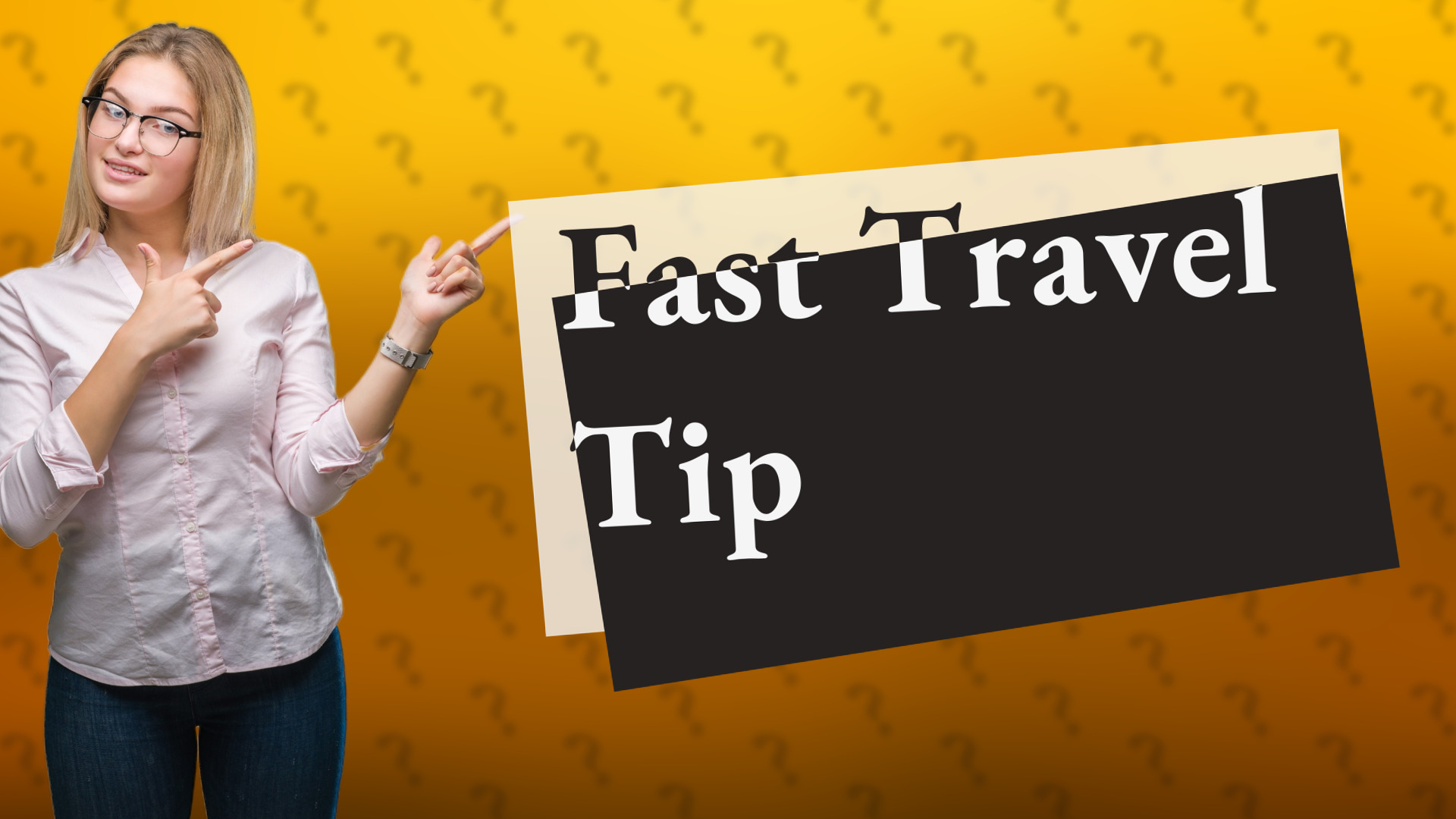 Fast Travel Tip