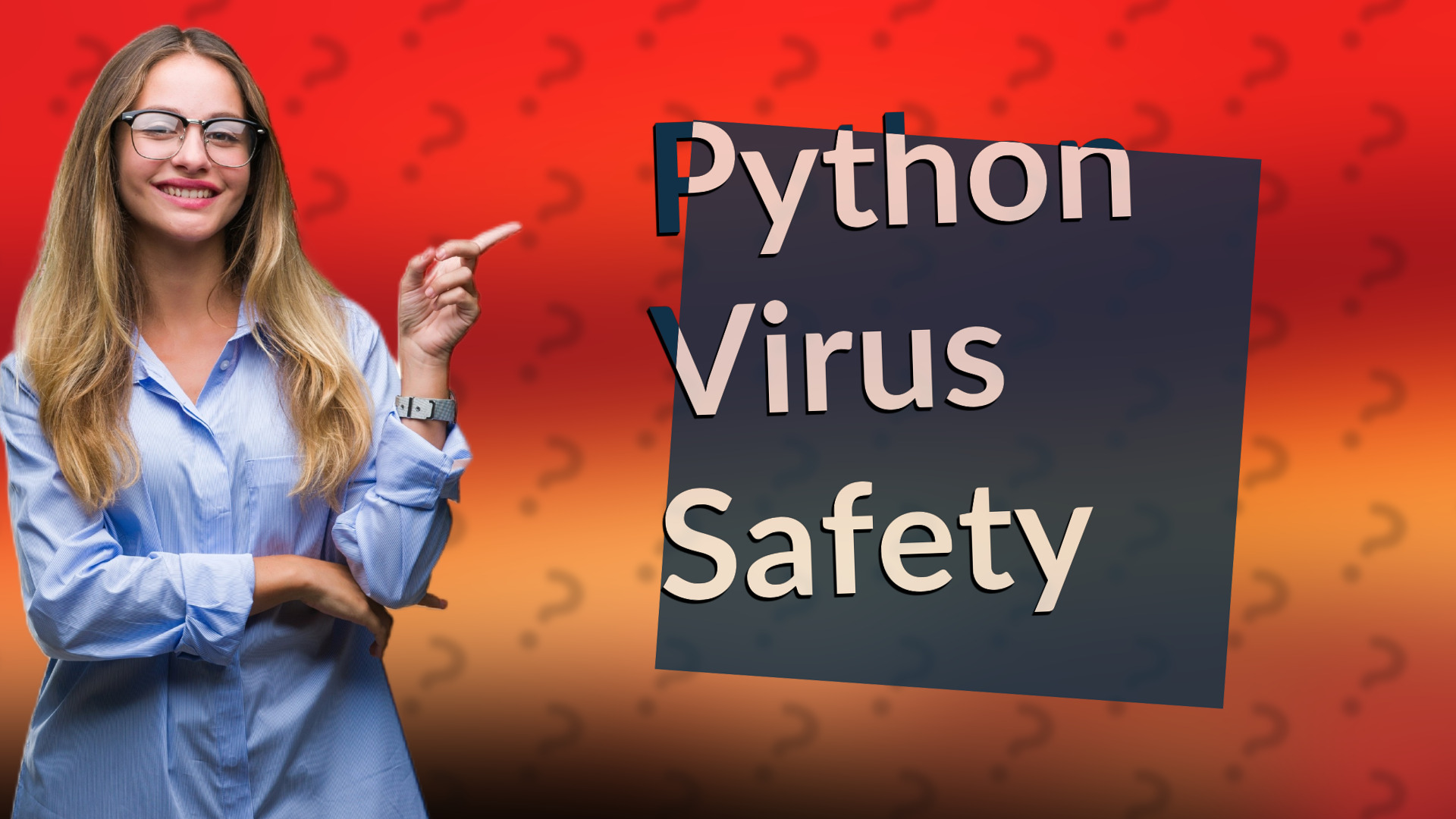 Python Virus Safety