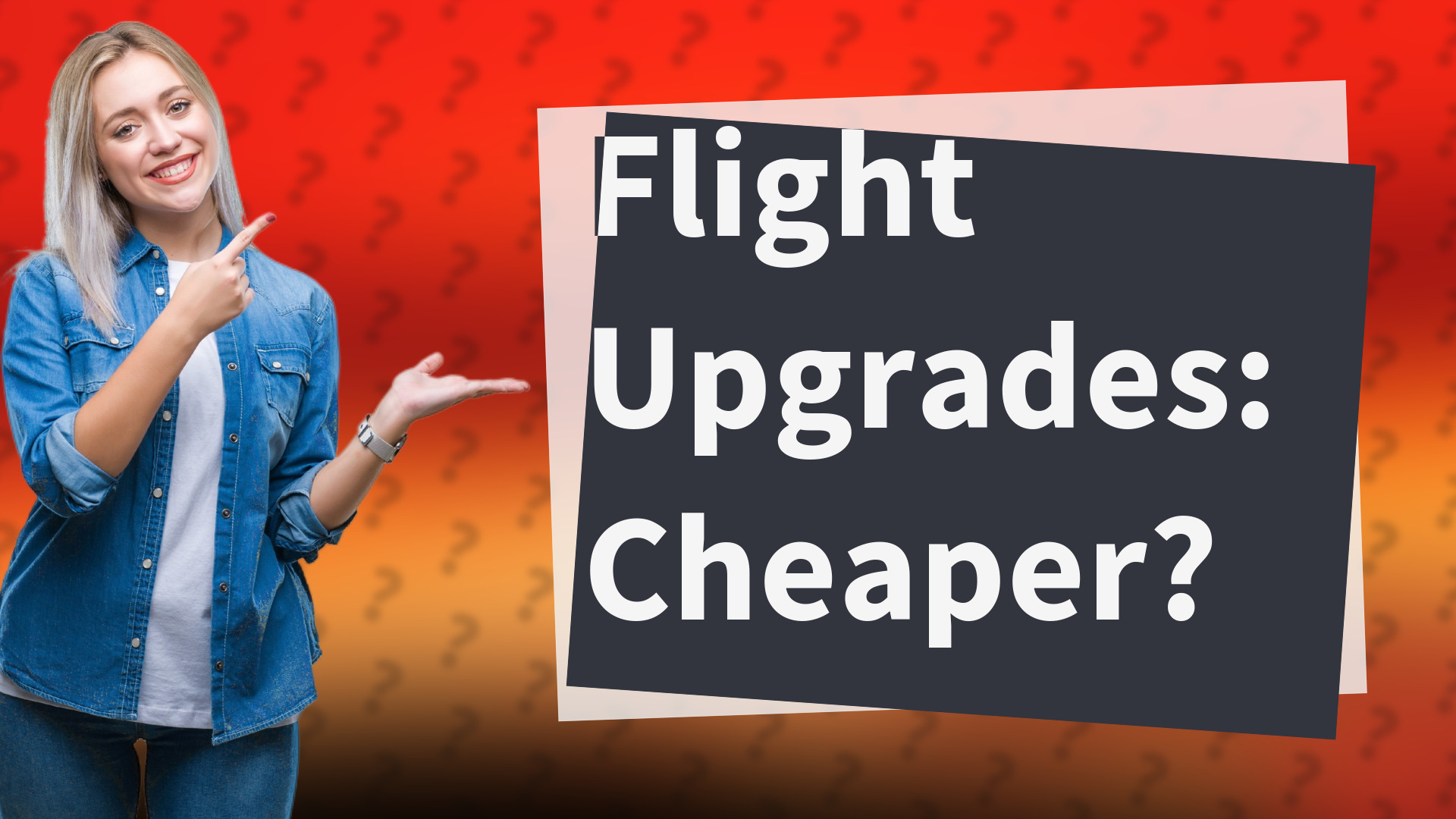 Flight Upgrades: Cheaper?