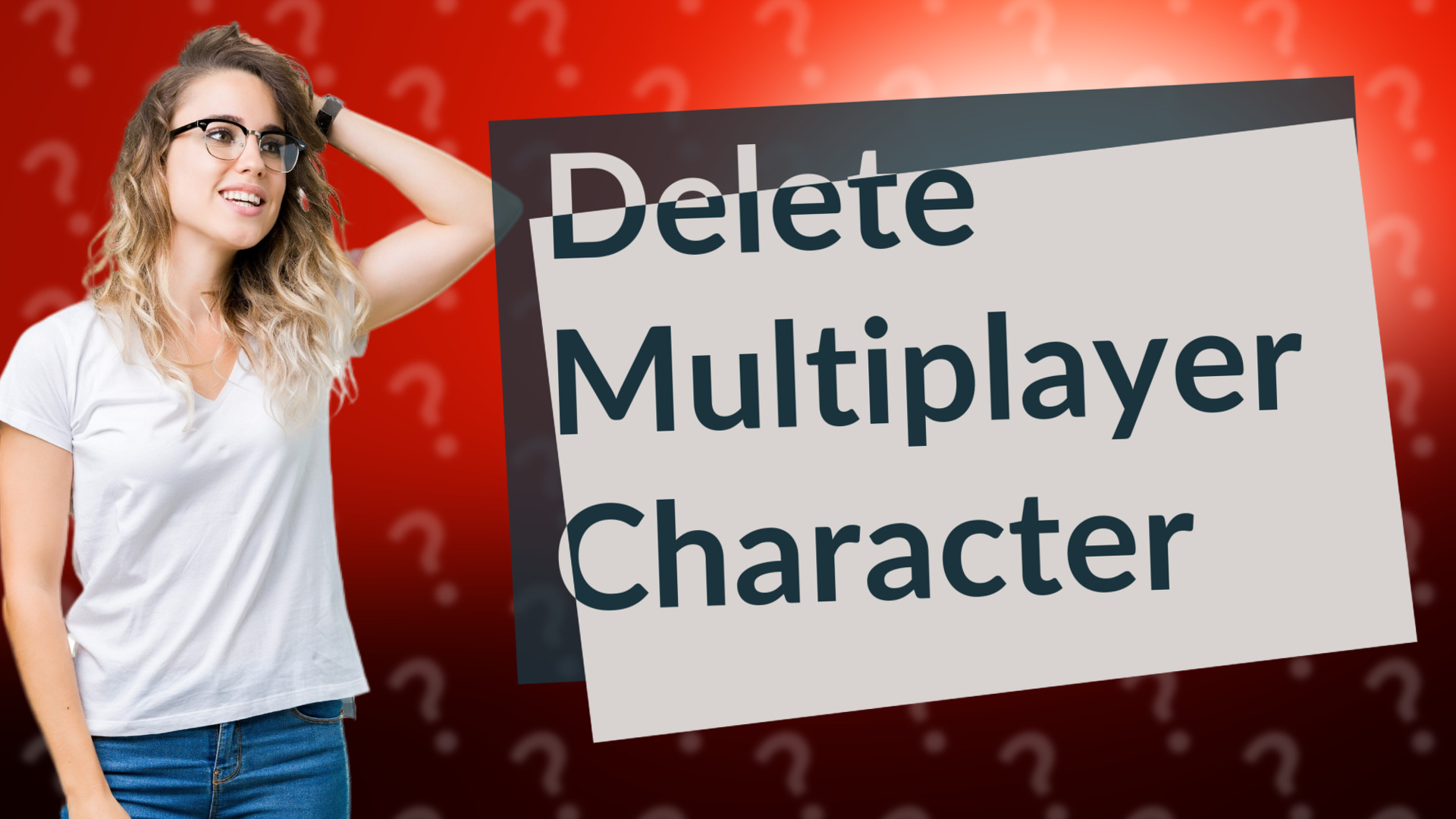 Delete Multiplayer Character