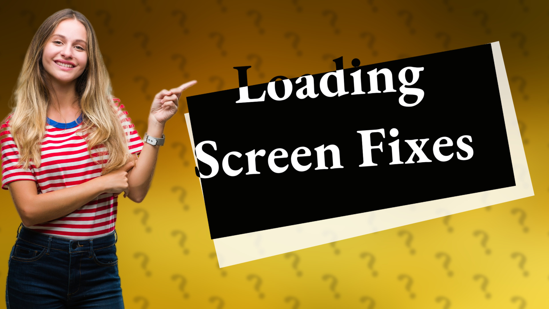 Loading Screen Fixes