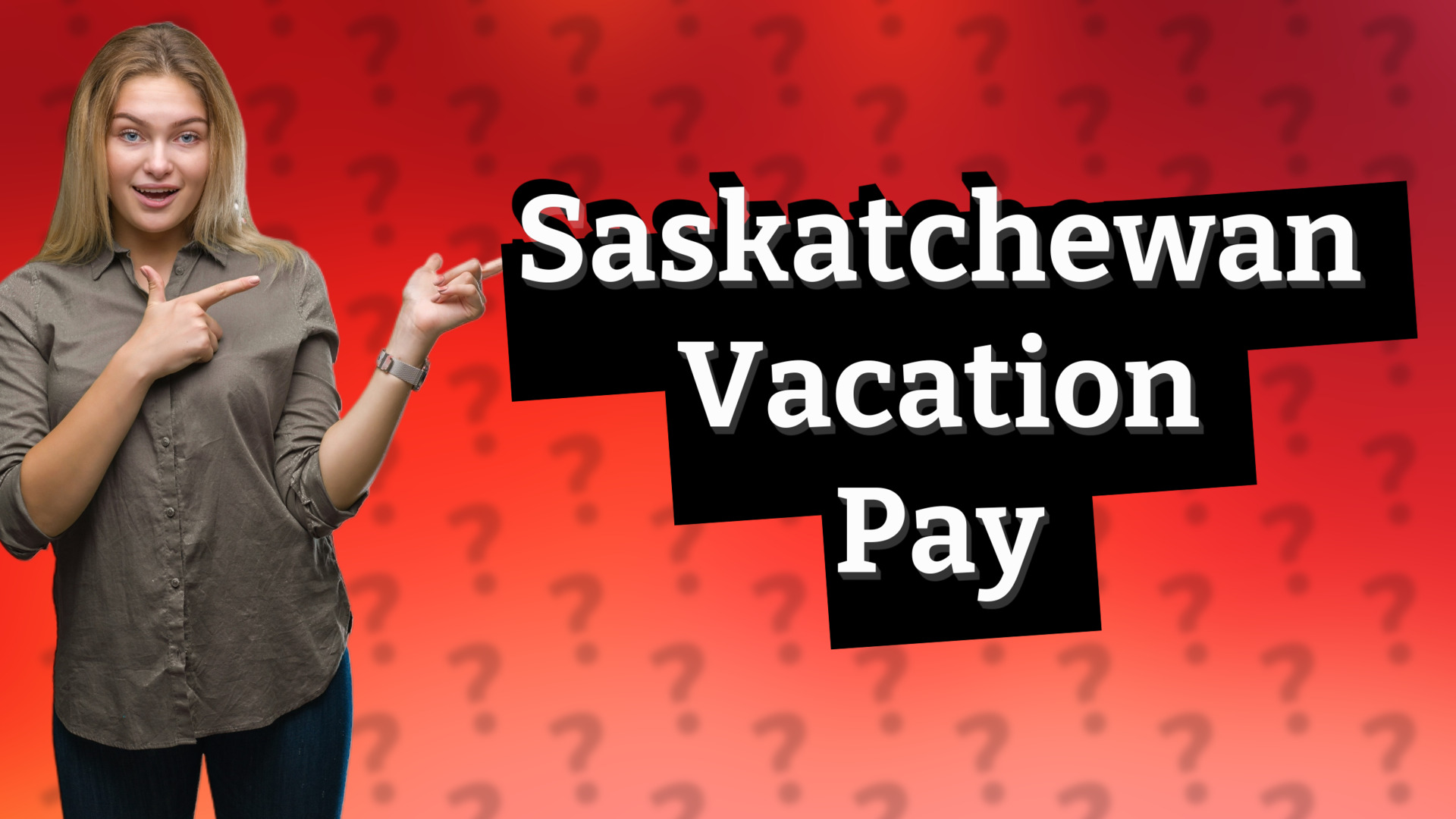 Saskatchewan Vacation Pay